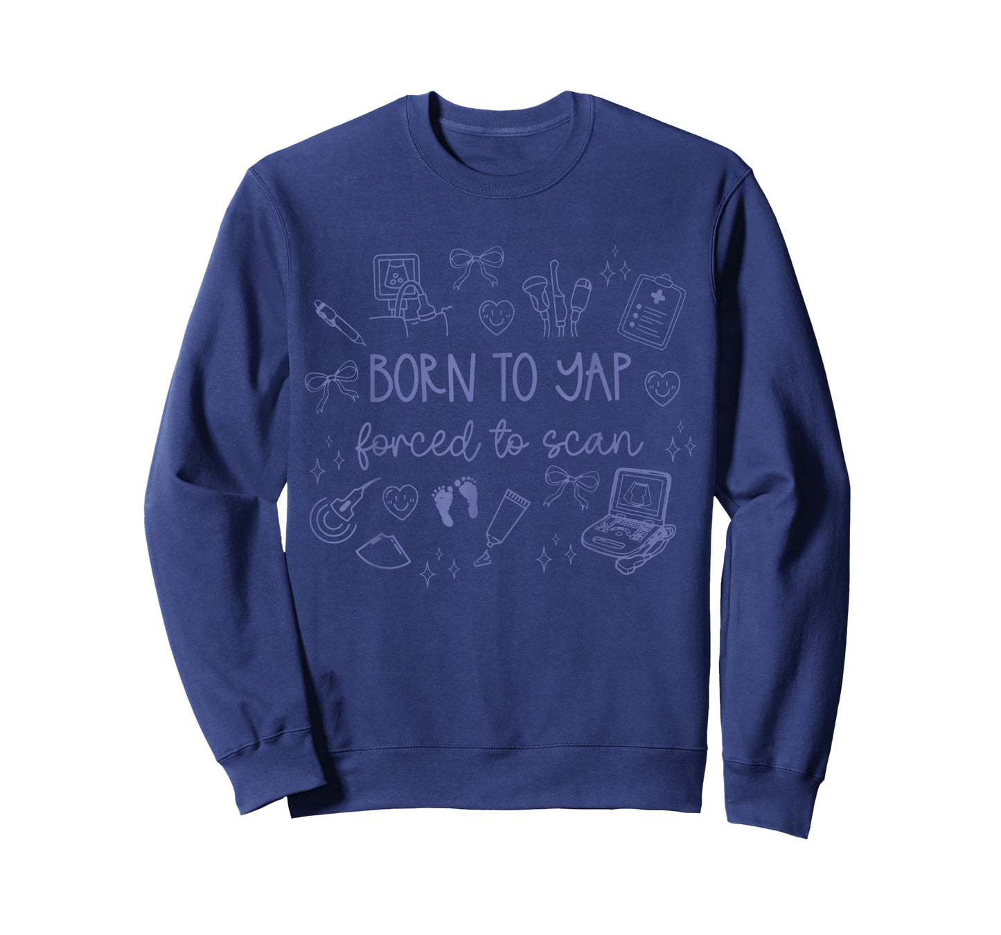 Coquette Born to yap Forced to Scan Sonographer RDMS Grad T-Shirt