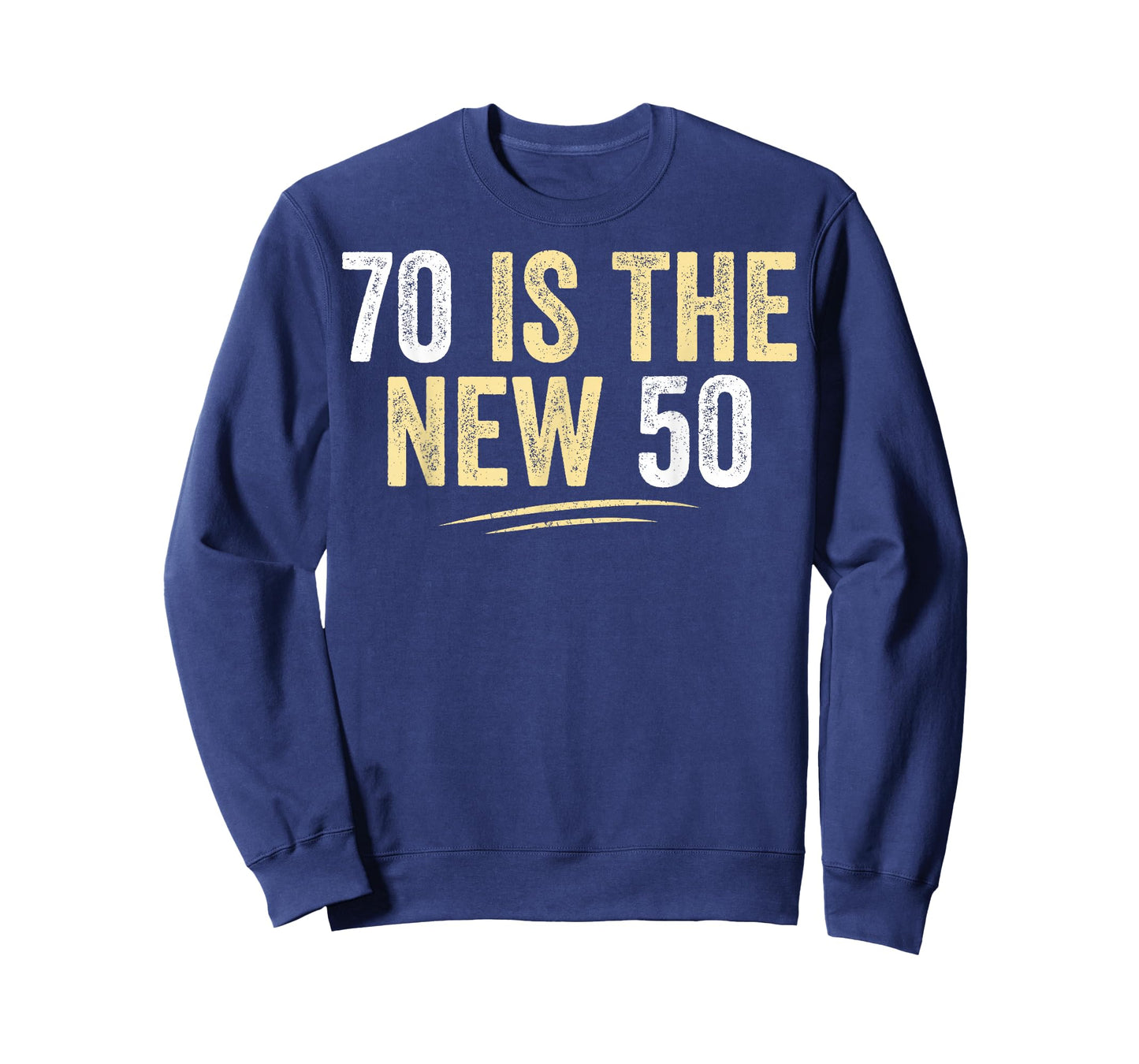 70 is The New 50 Funny Seventy Years Old 70th Birthday T-Shirt