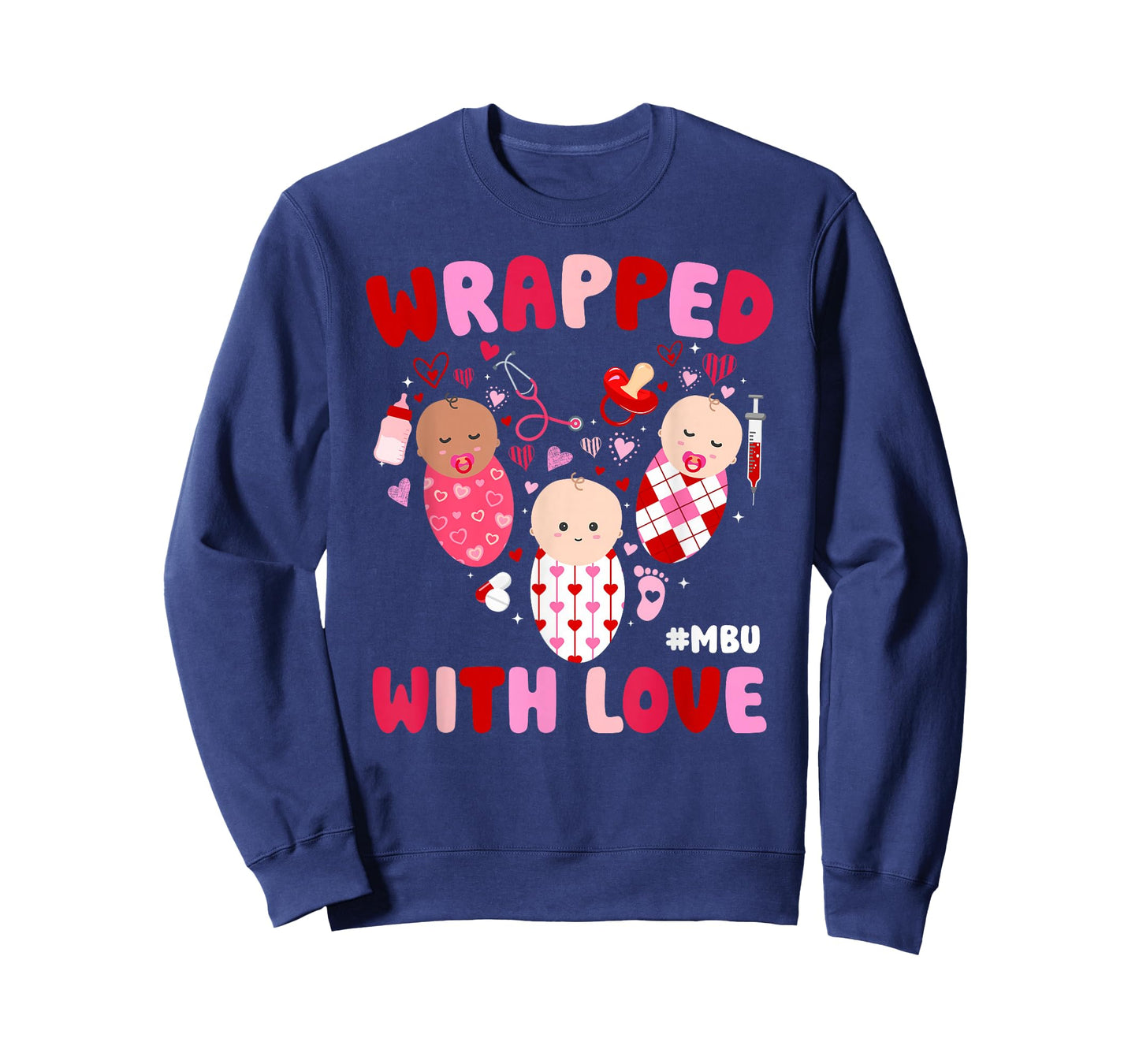 MBU Valentine Mother Baby Nurse Valentines Day T-Shirt