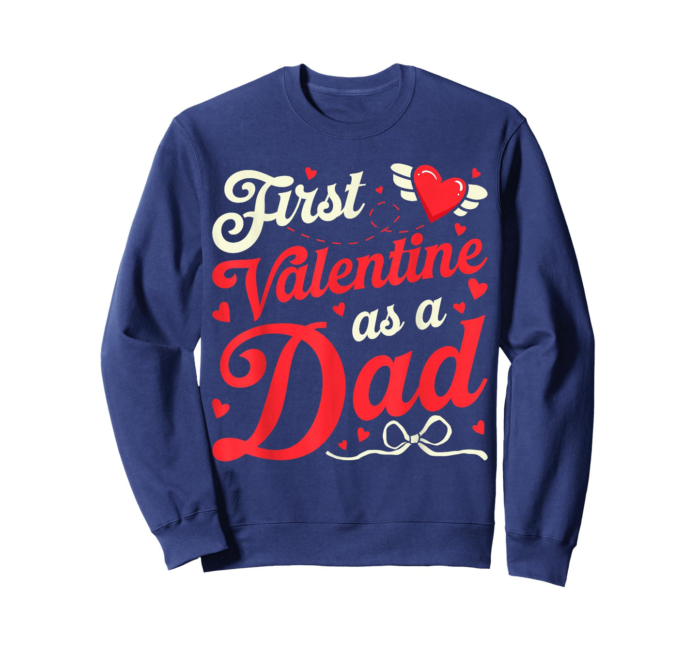 First Valentine As A Dad Funny Valentine New Dad Baby Coming T-Shirt