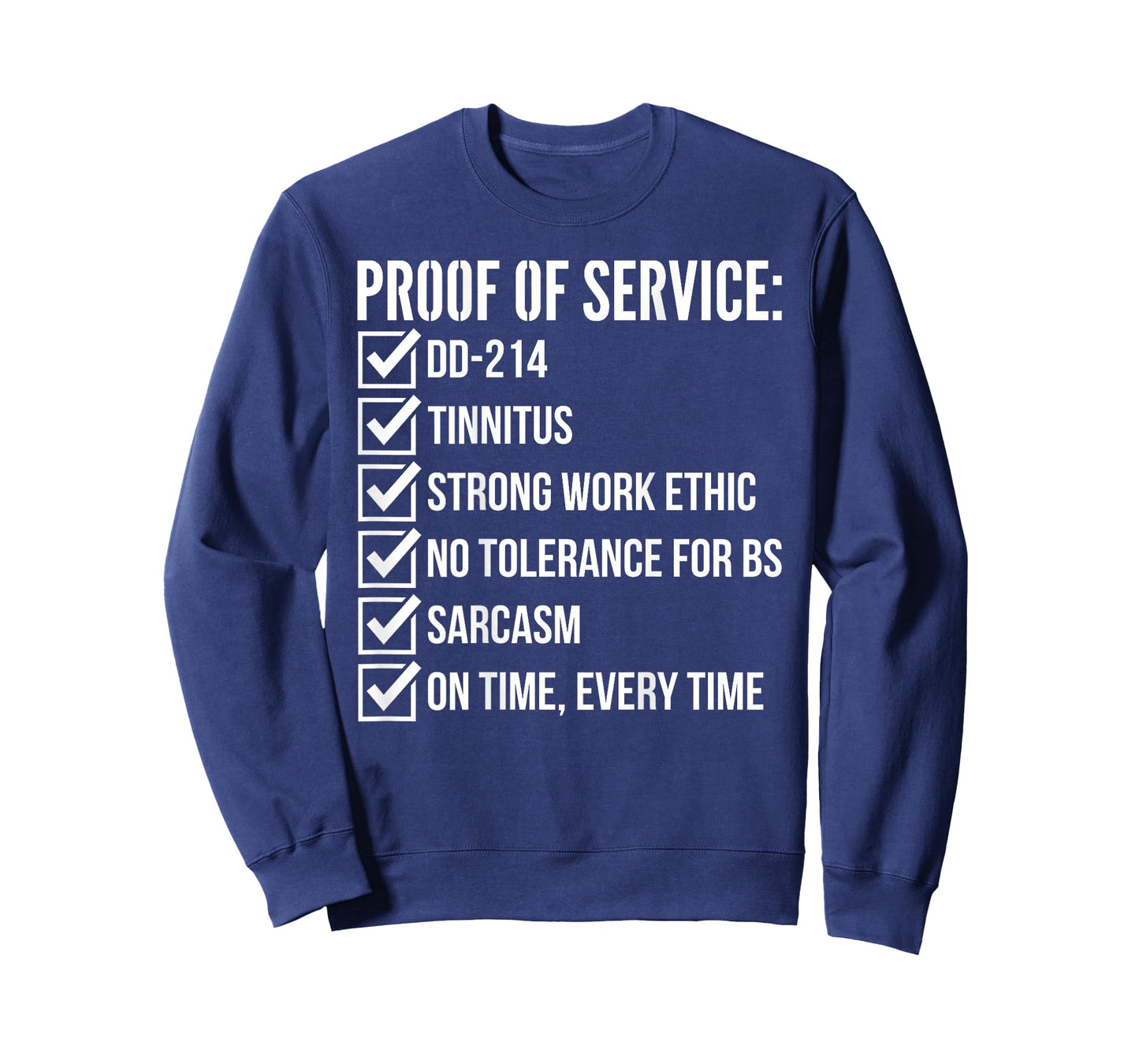 Proof of Service T for Military Veterans T-Shirt
