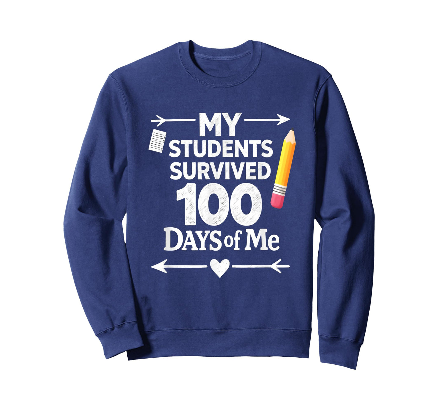 My Students Survived 100 Days of Me 100th Day Funny Teacher T-Shirt