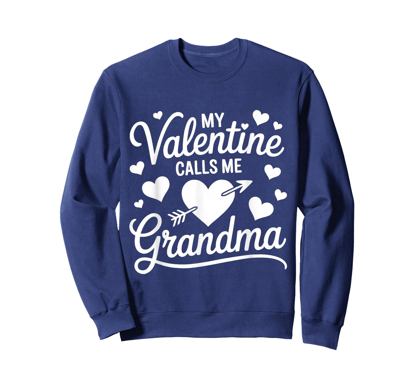 My Valentine Calls Me Grandma Valentines Day Grandma Women T-Shirt
