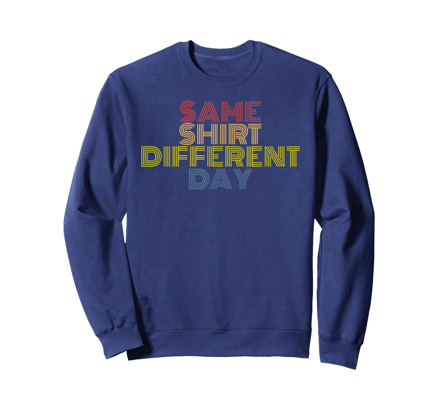 Same Shirt Different Day Retro 70s Vintage T-Shirt