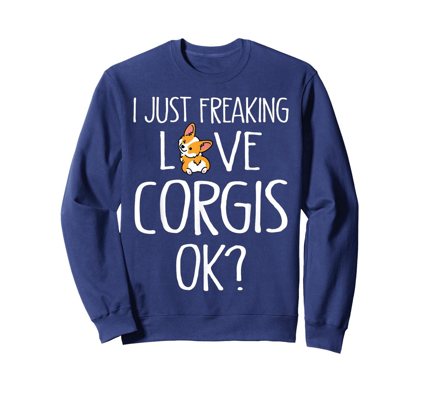 Love Corgis Dog Mom Men Women Kids Funny Corgi T-Shirt