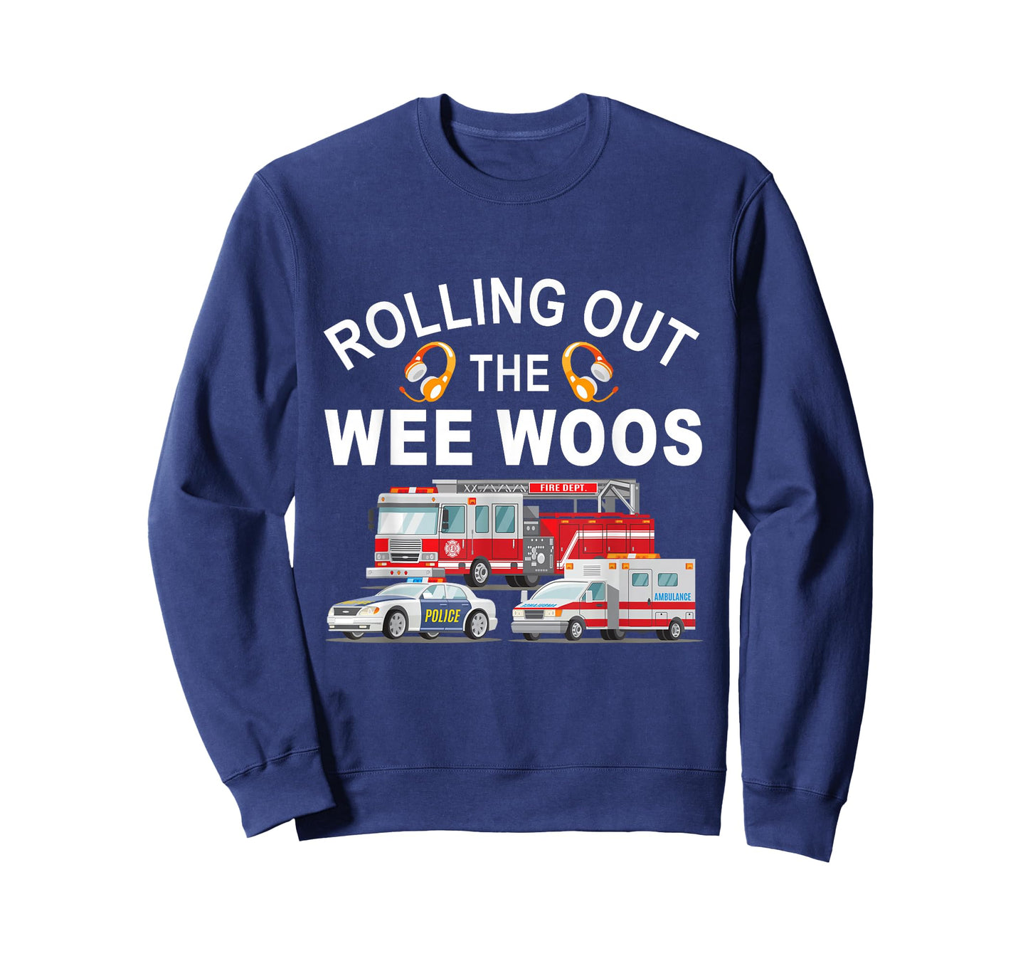 Rolling Out The Wee Woos 911 Dispatcher First Responders T-Shirt
