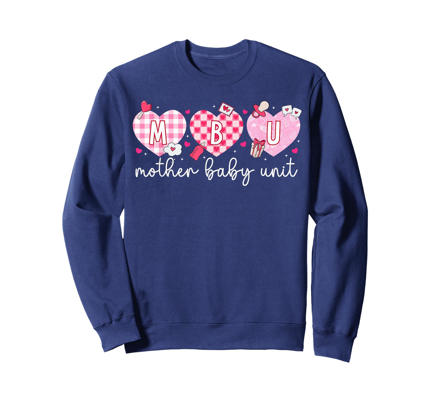 Valentine MBU Valentines Day Mother Baby Unit Nurse T-Shirt