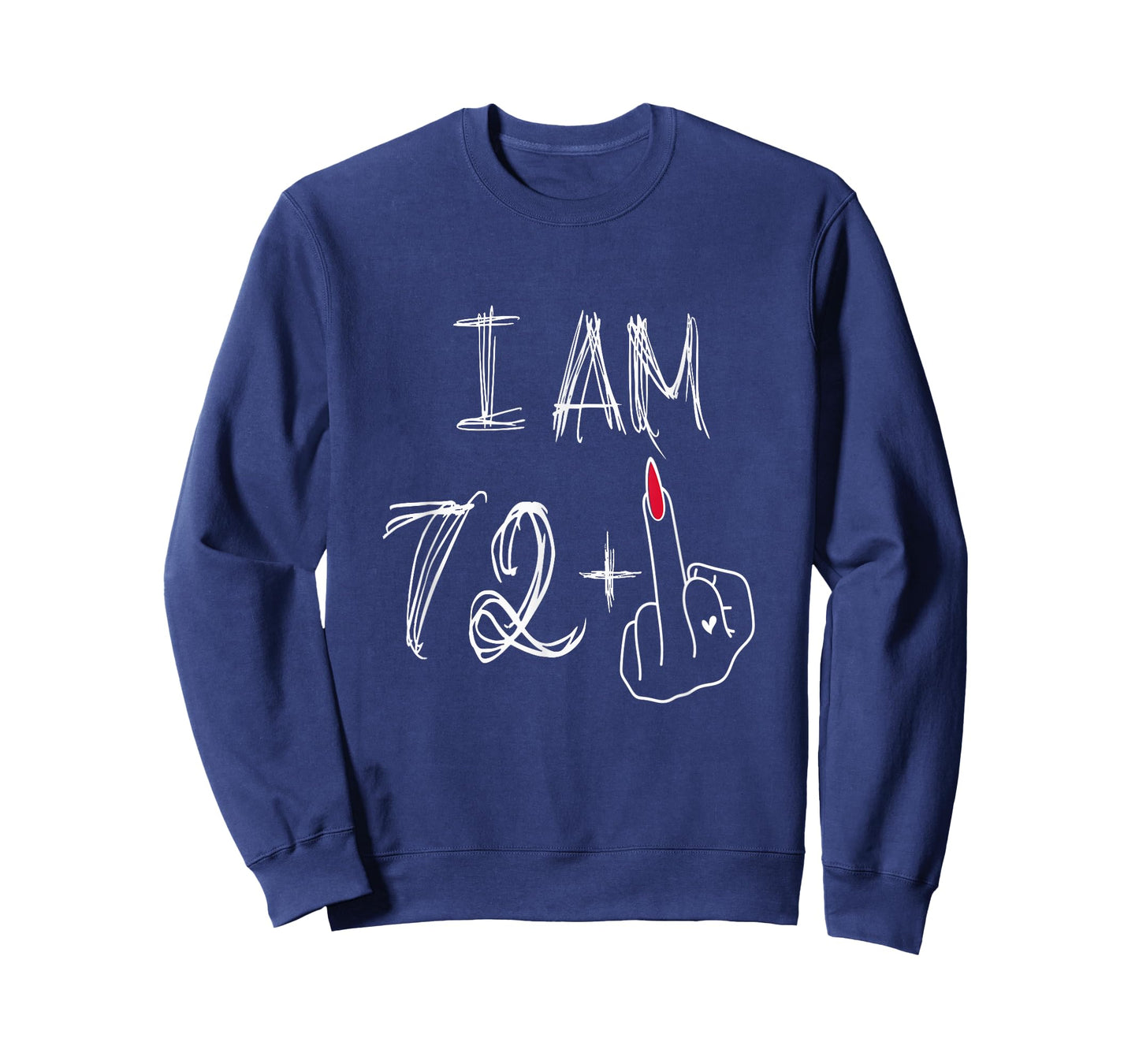 I Am 72 Plus 1 Funny for A 72nd Birthday for Women T-Shirt