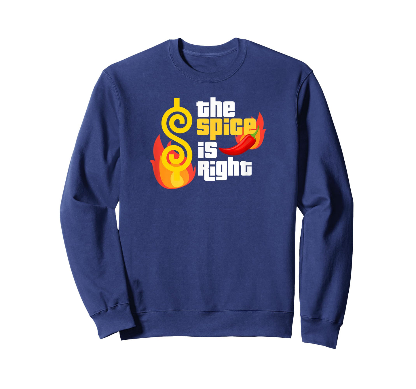 The Spice is Right Funny Spicy Red Hot Silly Chili Peppers T-Shirt