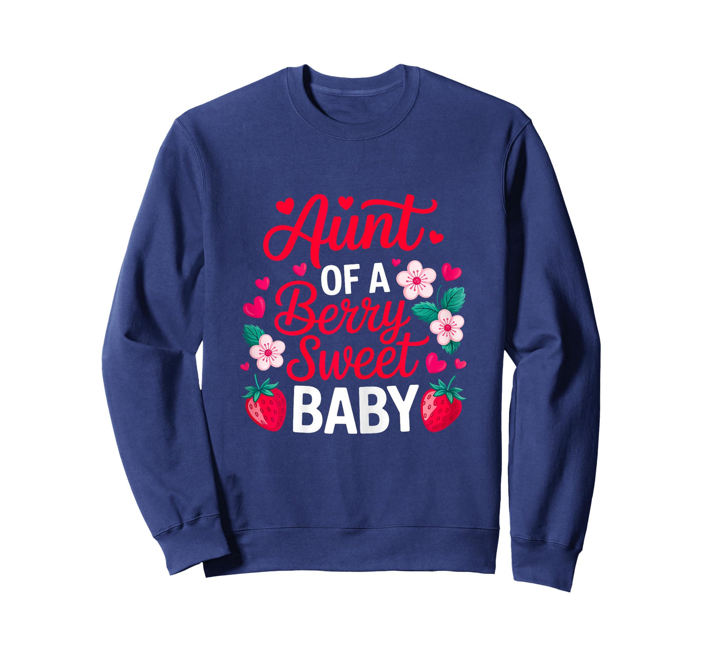 Aunt of A Berry Sweet One Strawberry Baby First Birthday T-Shirt