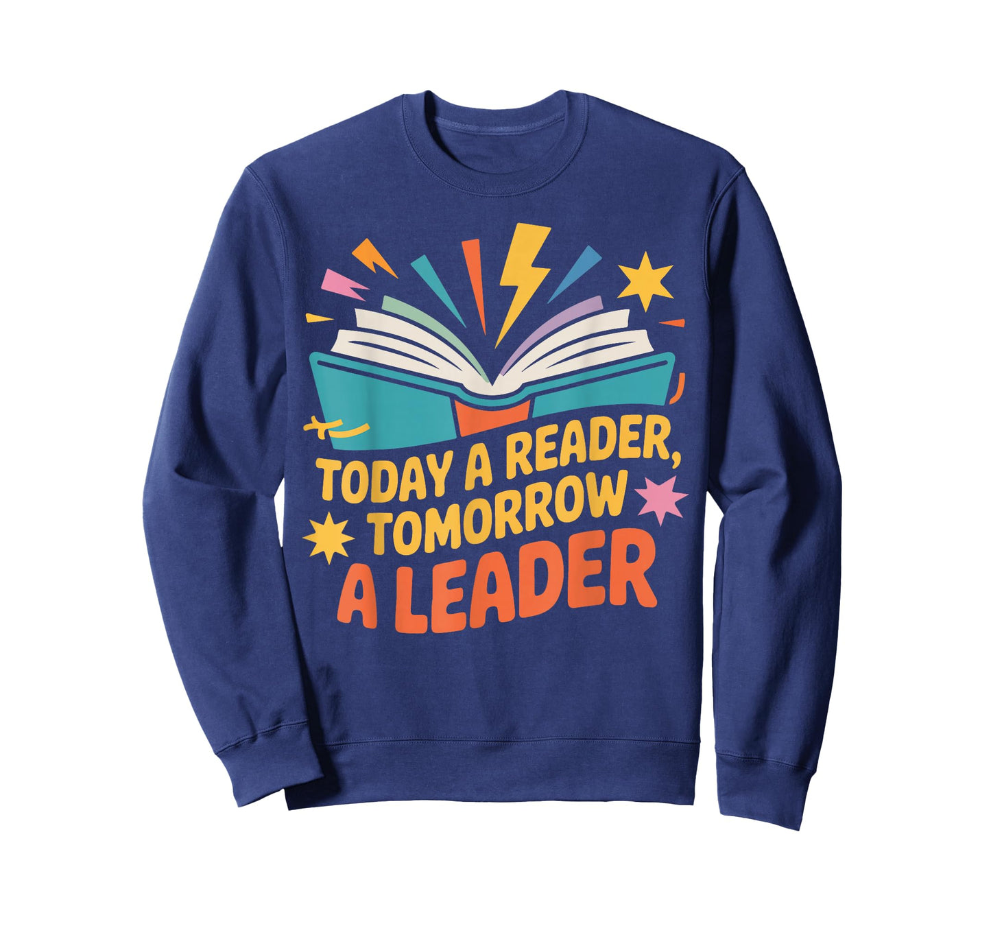 Book Reading Today A Reader Tomorrow A Leader T-Shirt