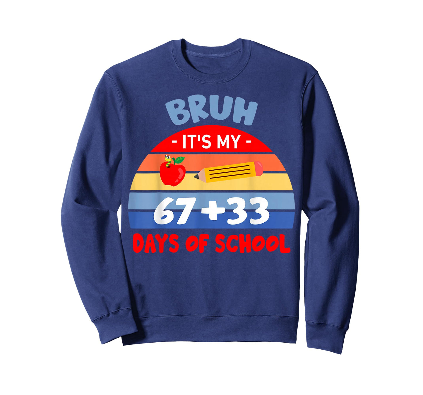 Bruh It's My 67 33 Days of School Math Teacher Student Boys T-Shirt