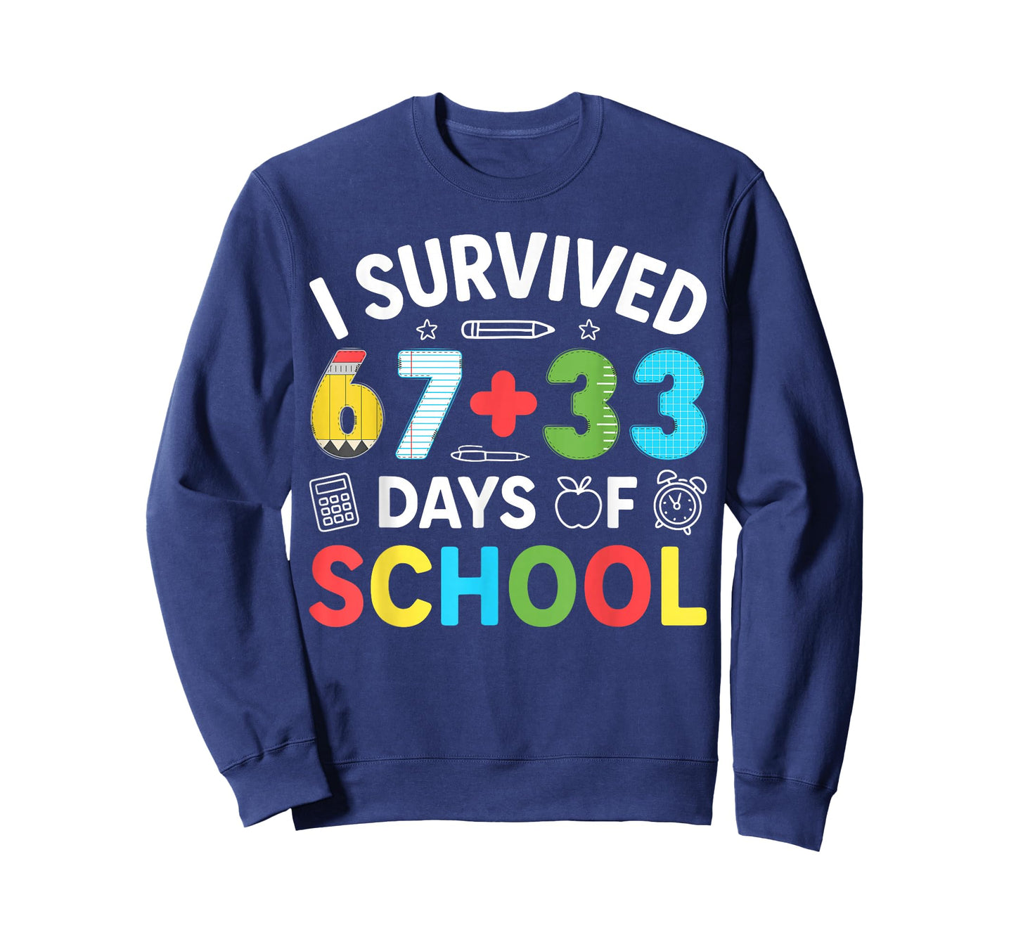 I Survived 67 33 Days of School 100th Day of School Teachers T-Shirt