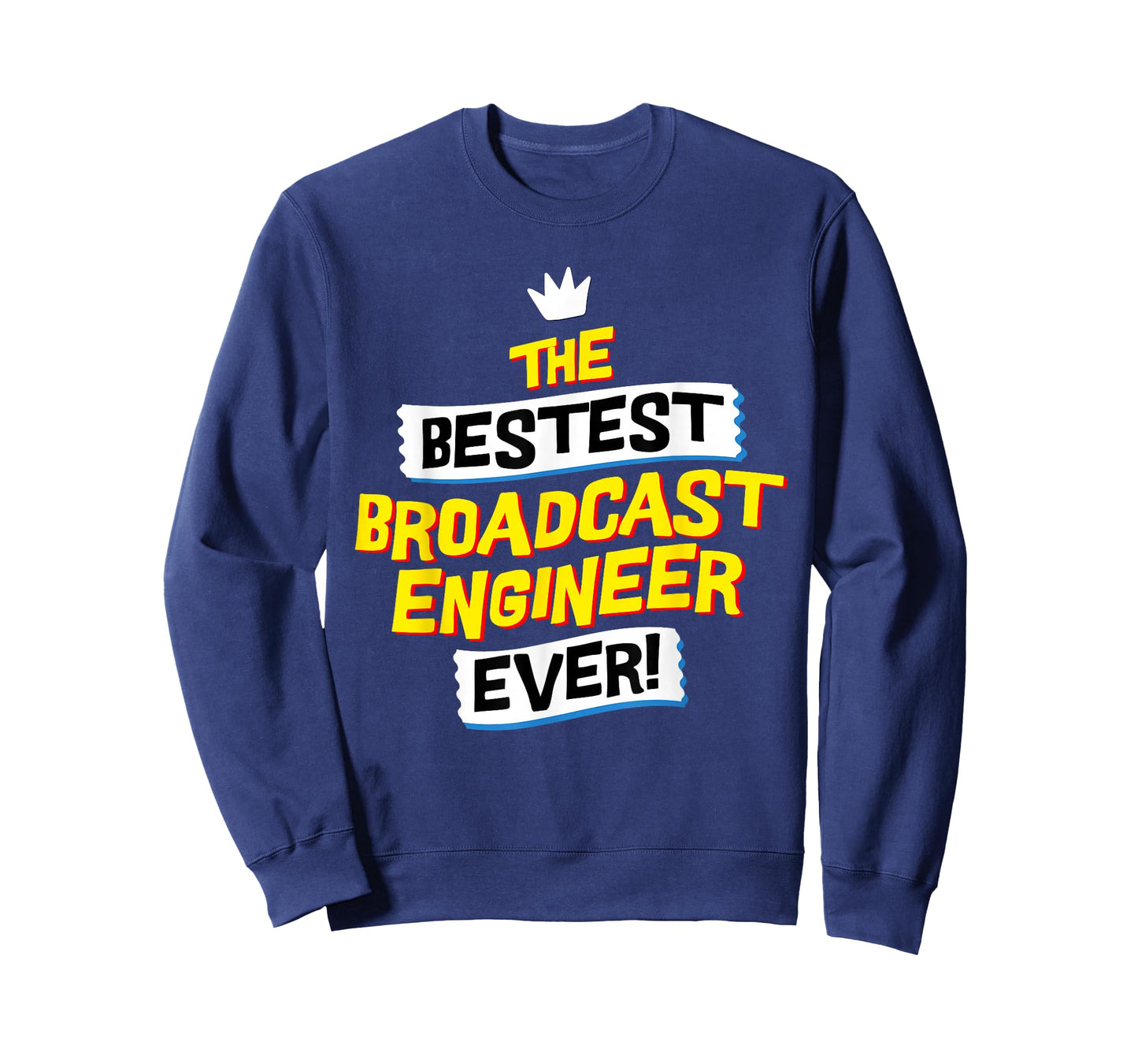Best Broadcast Engineer, Funny TV Radio Job Occupation T-Shirt