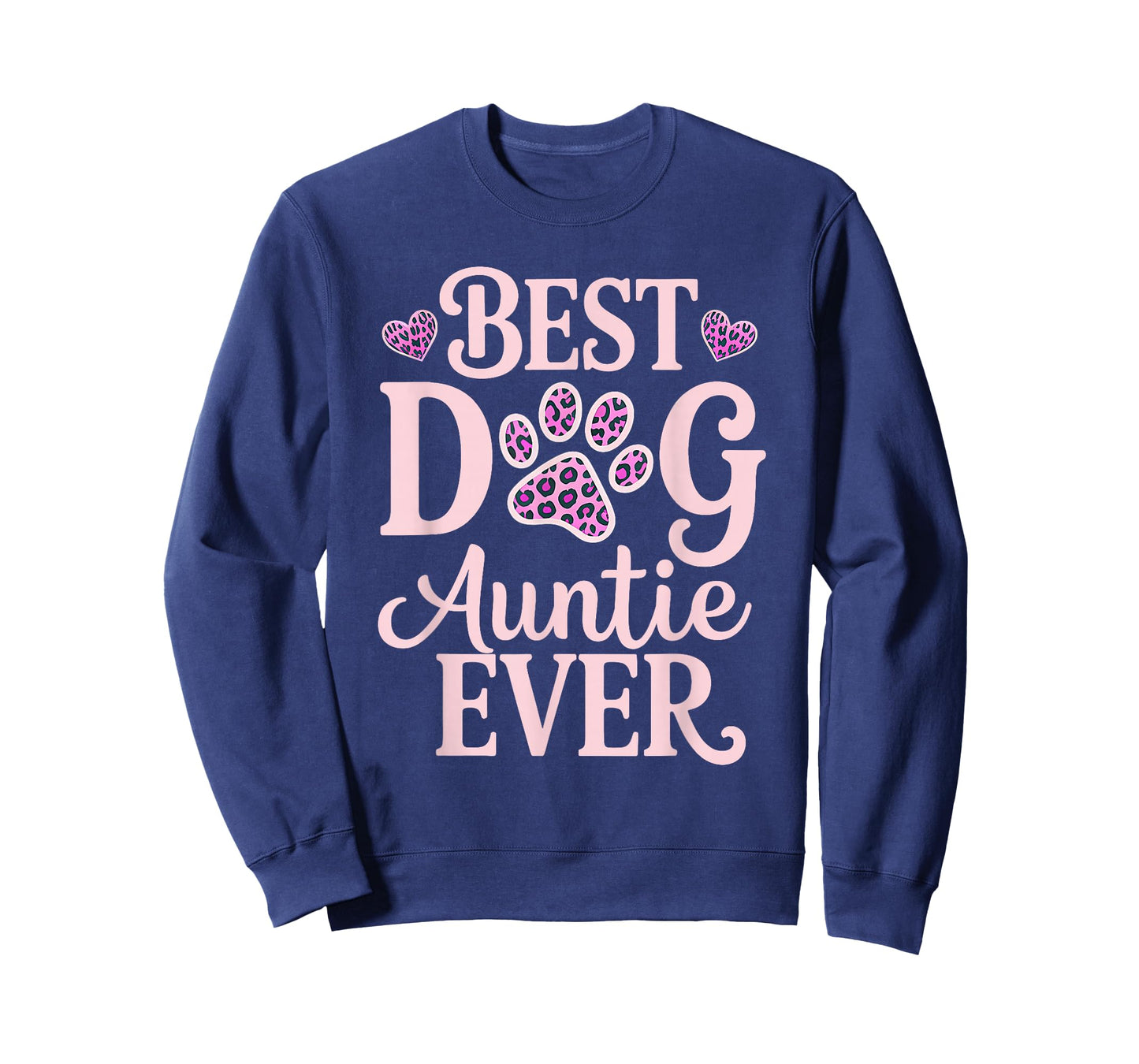 Best Dog Auntie Ever Dog Auntie Cute Dog Lover Mothers Day T-Shirt
