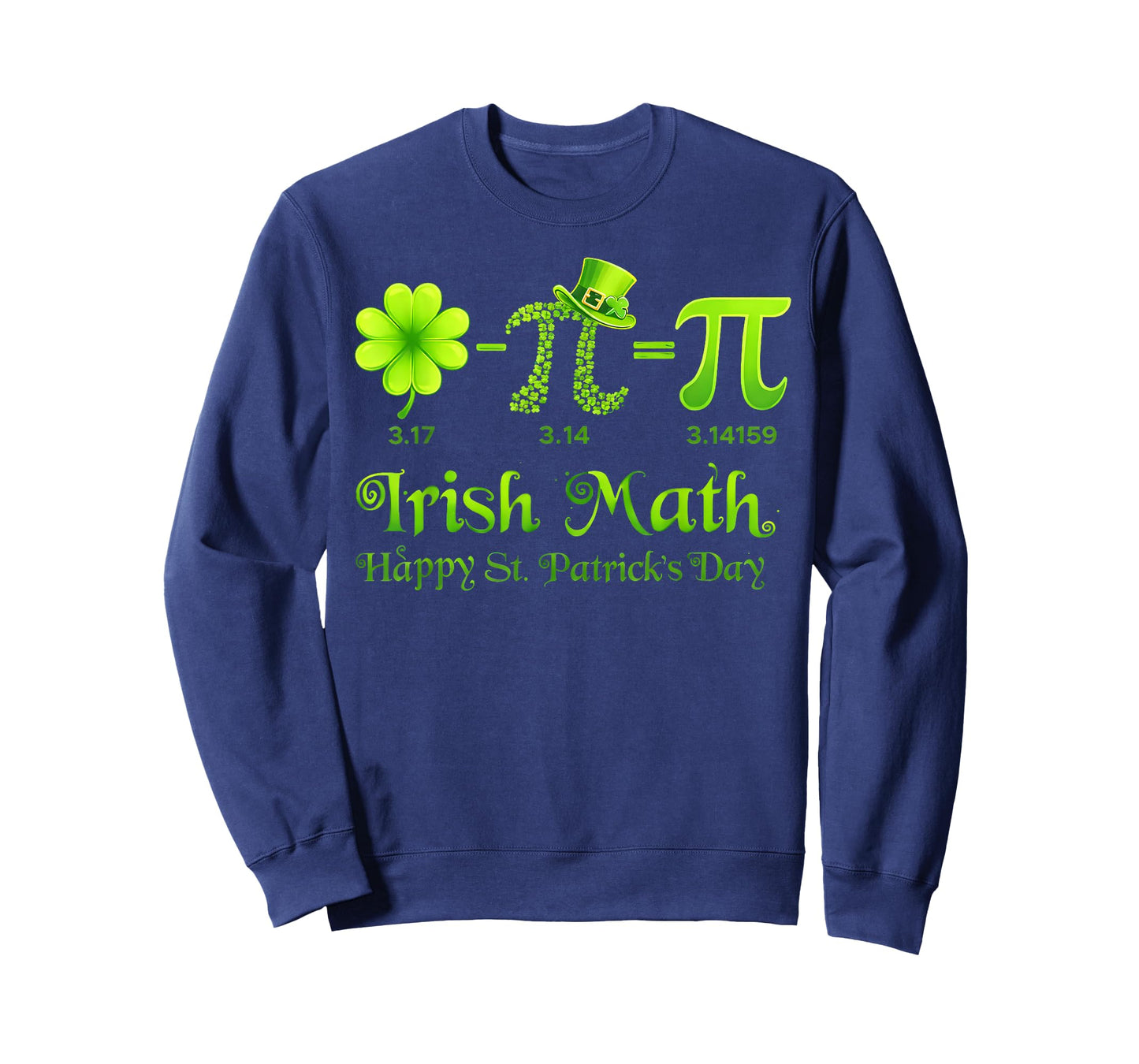 Irish Math Shamrock Happy St Patricks Pi Day Math Teacher T-Shirt