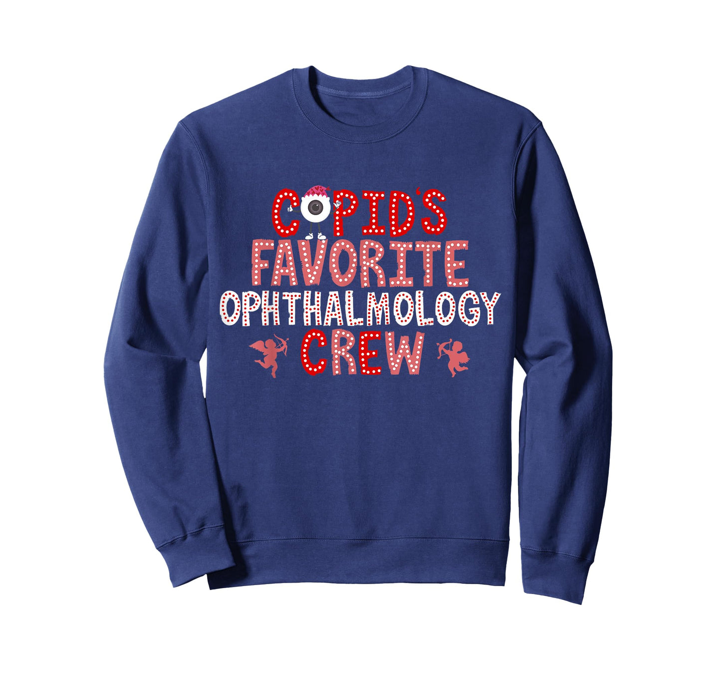 Cupid's Favorite Ophthalmology Crew Eye Doctor Valentines T-Shirt