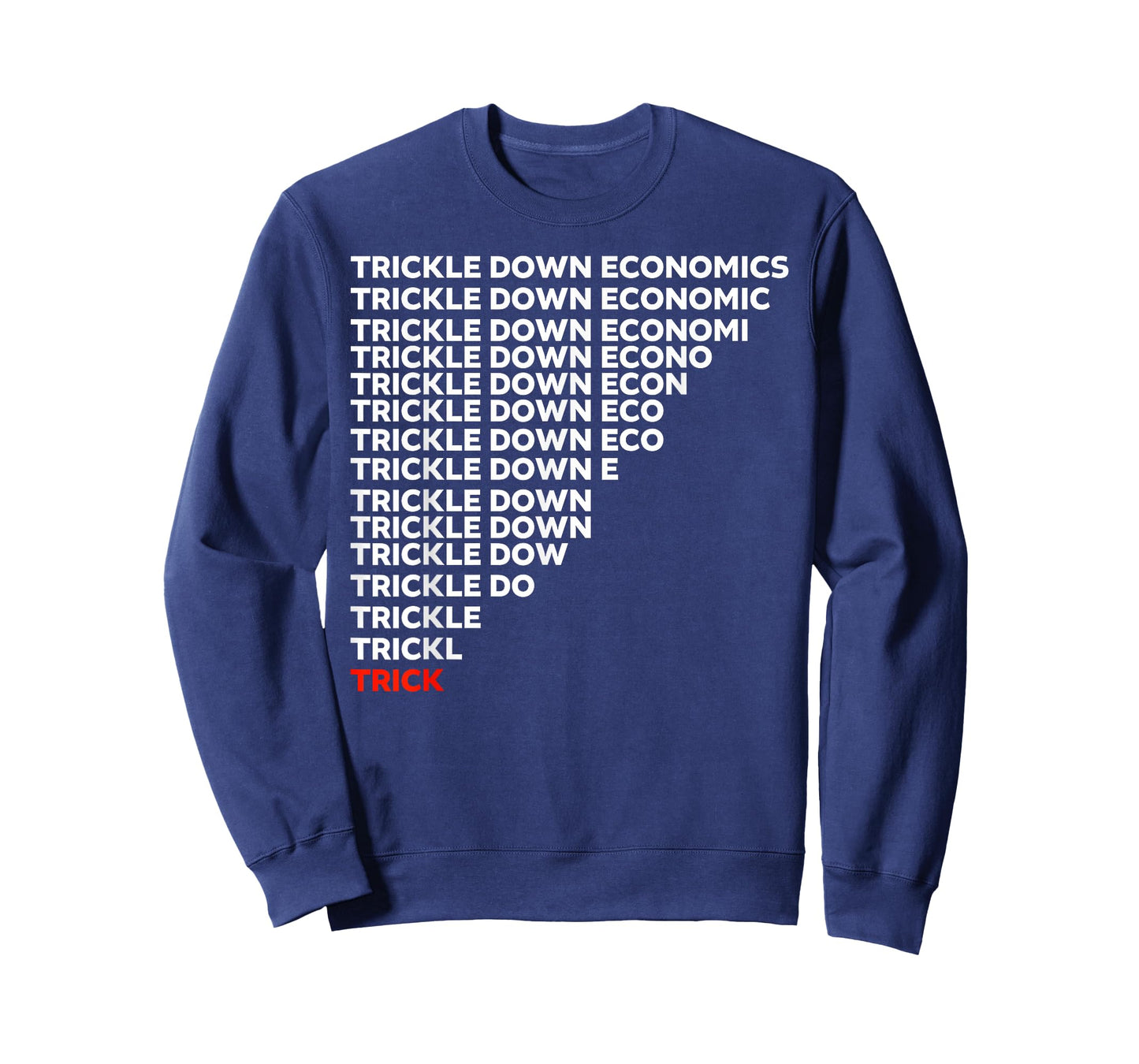 Trickle Down Economics T-Shirt