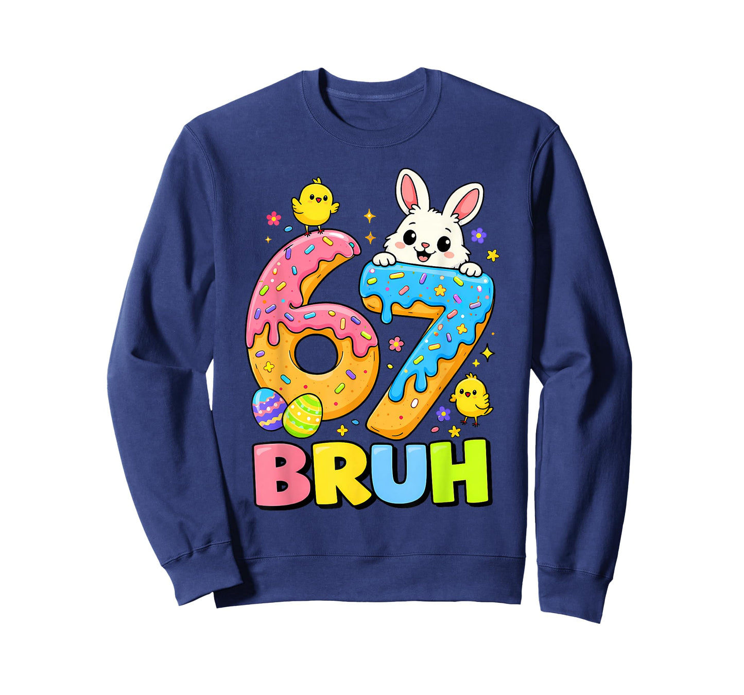 Six Seven Easter Kids Bunny 67 Easter Toddler Teens Boy Girl T-Shirt