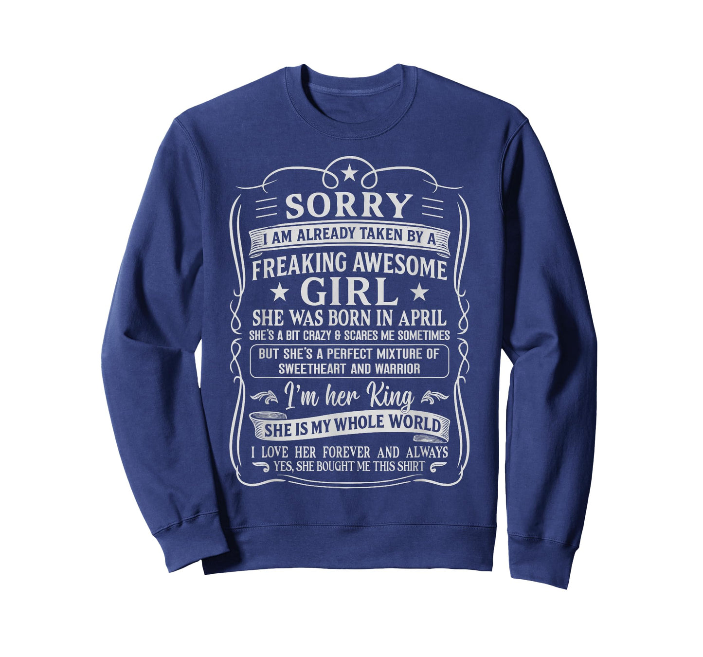 I Am Already Taken by Freaking Awesome Girl Born in April T-Shirt