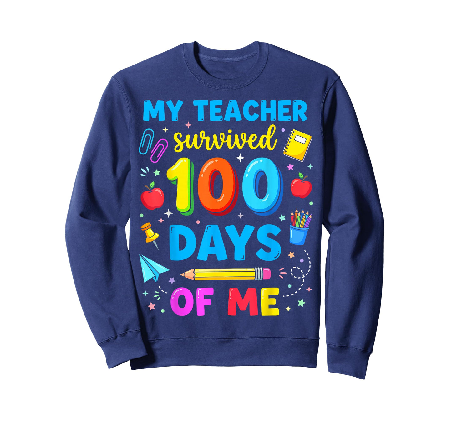 My Teacher Survived 100 Days of Me Students Funny T-Shirt