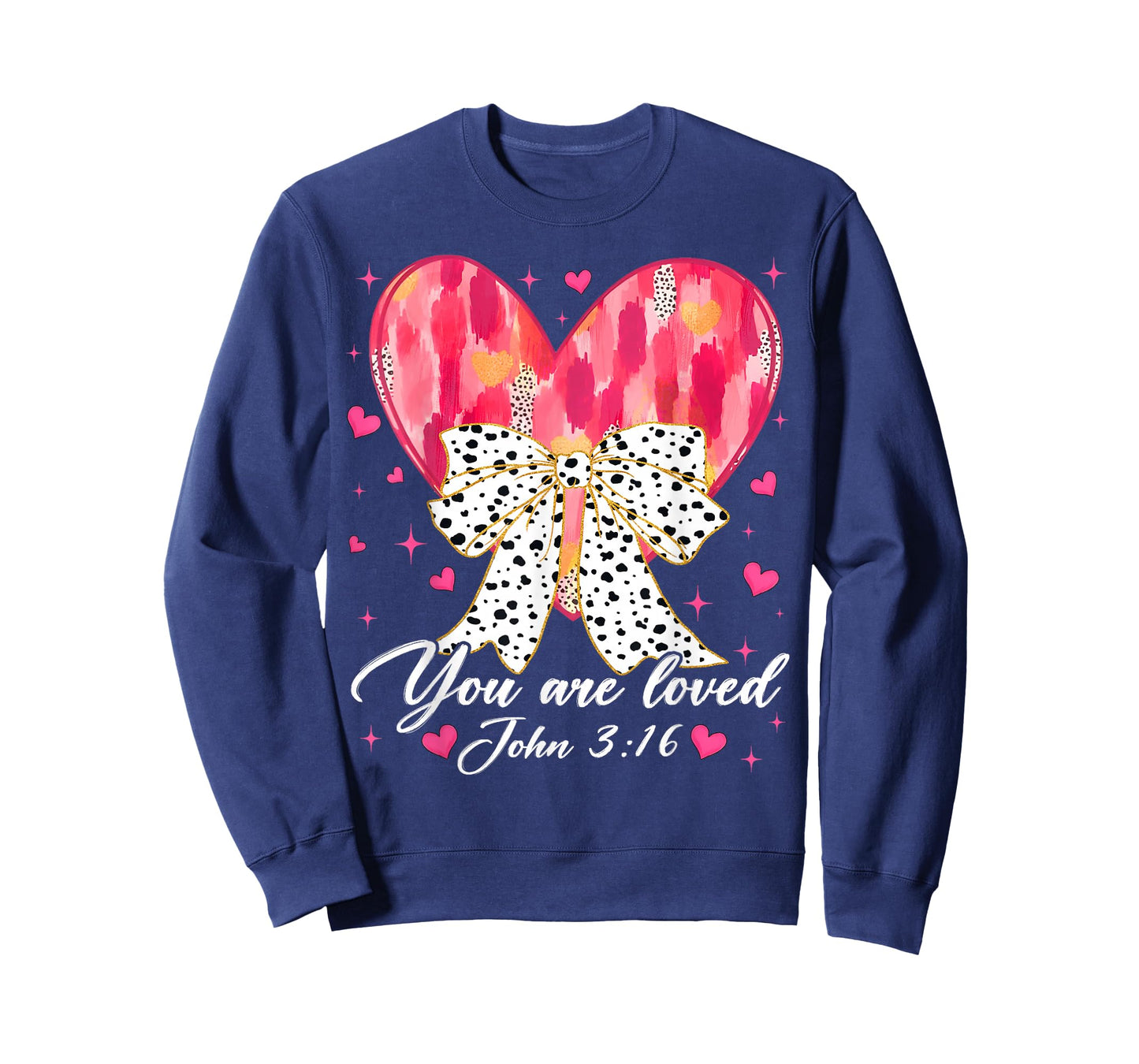 You are Loved John 3:16 Valentine Christian Girl Women Kid T-Shirt