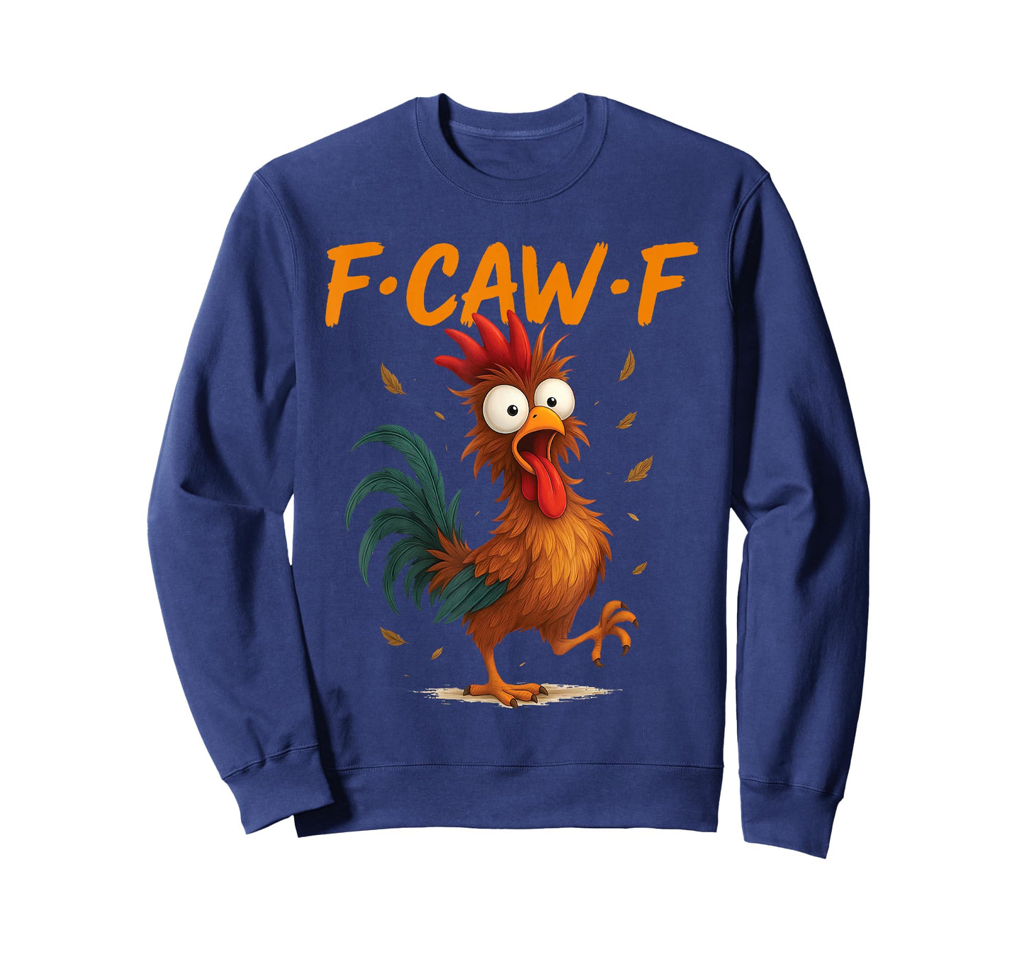 f-caw-f Funny Gifts Chicken Quote kaw Meme f caw f Men fcawf T-Shirt