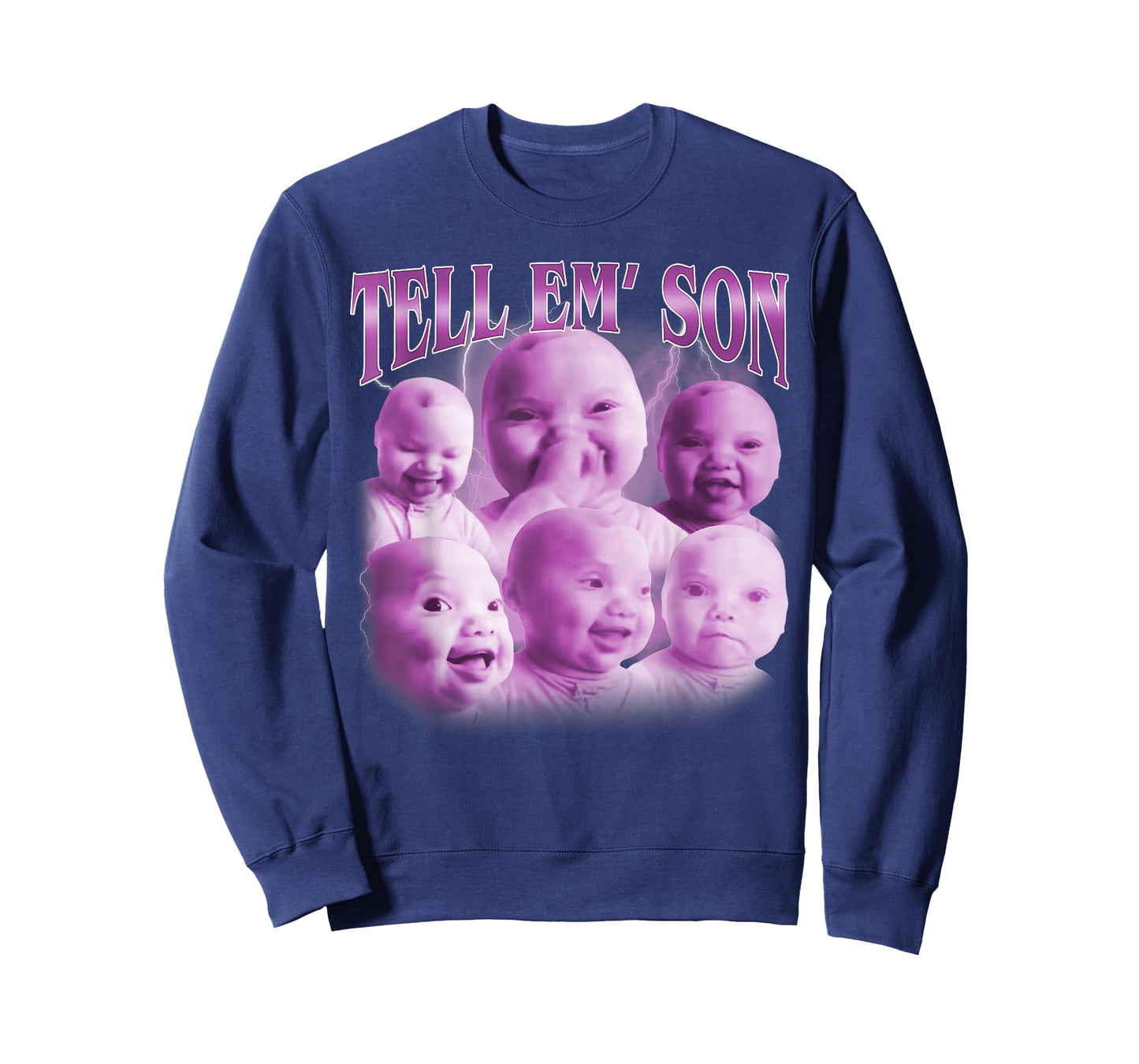 Tell 'Em Son AI Niche Baby Holding Laugh Gen Z Tuff Meme T-Shirt