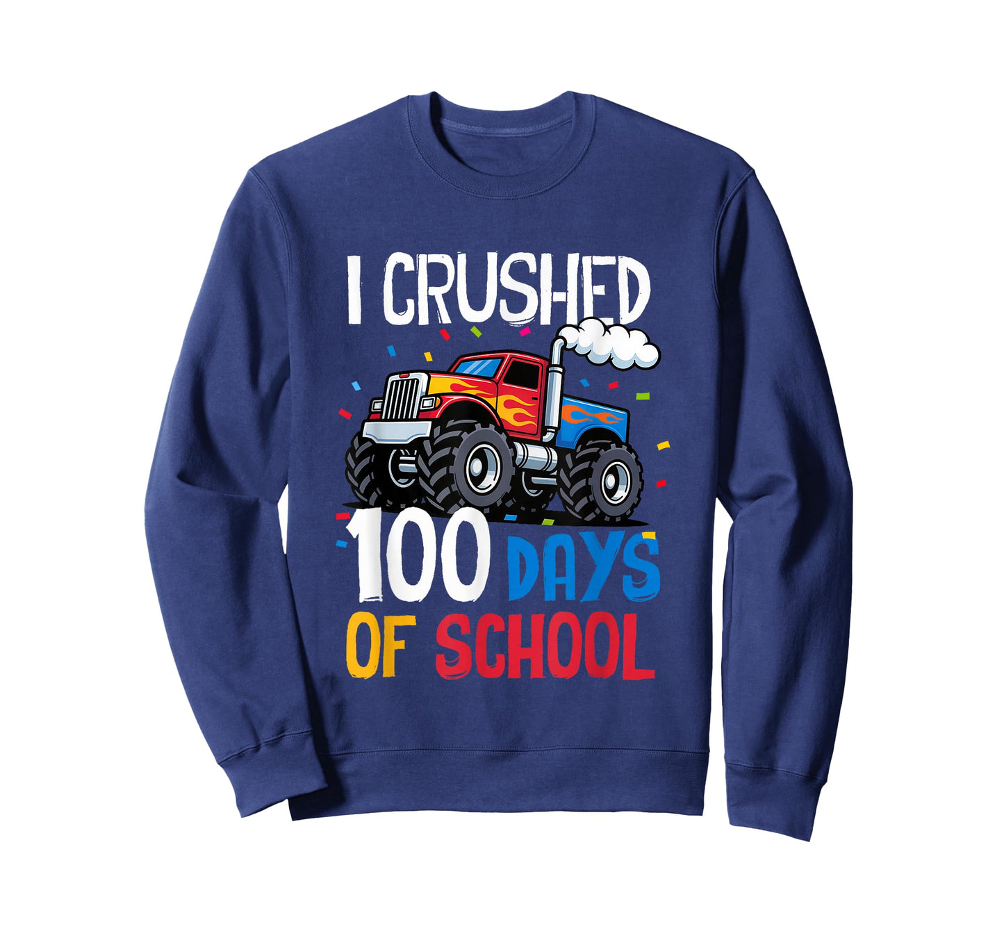 I Crushed 100 Days of School Monster Truck 100th Day Boy Kid T-Shirt