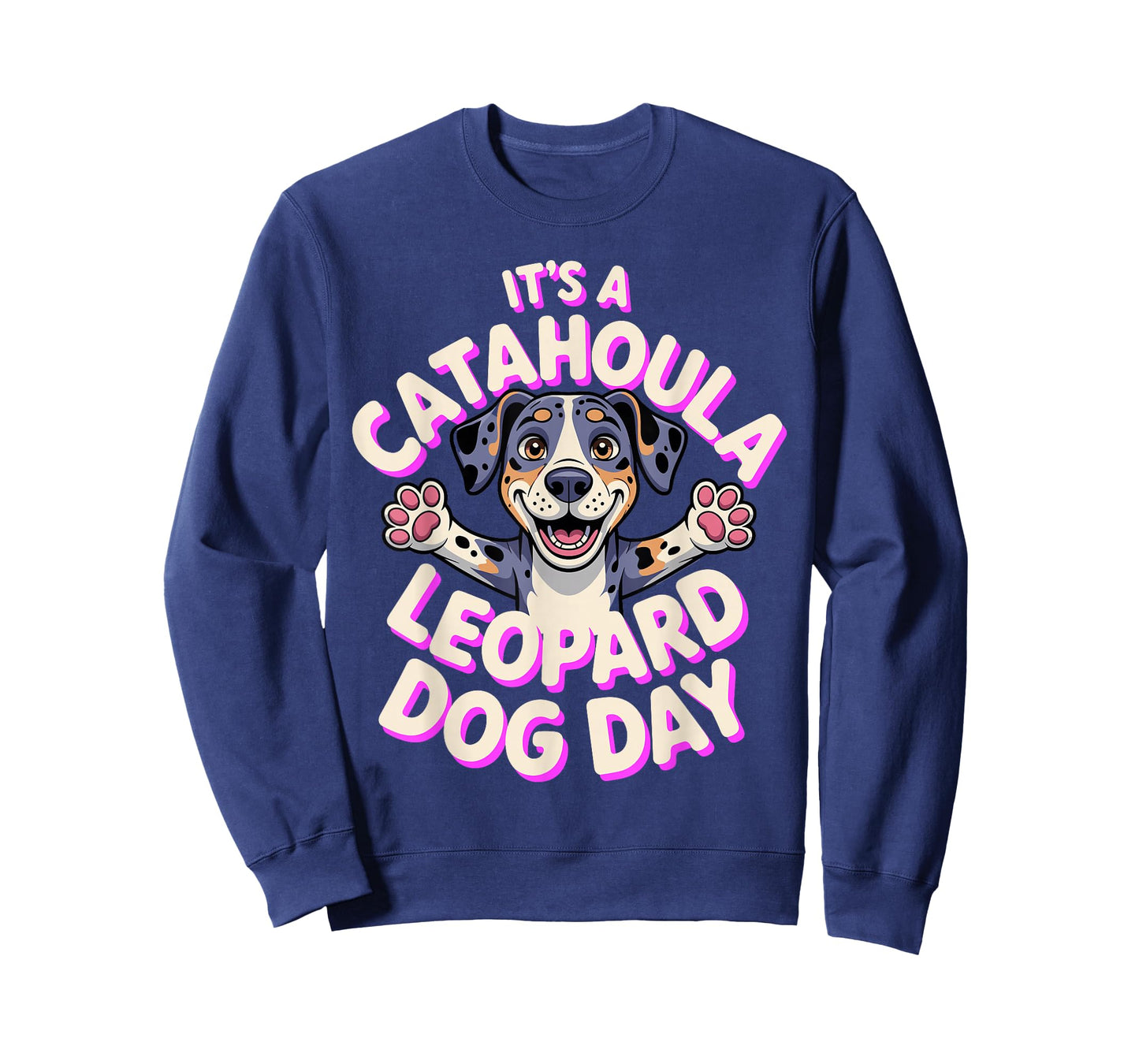 It's a Catahoula Leopard Dog Day Cute Cartoon Pet Dog Breed T-Shirt