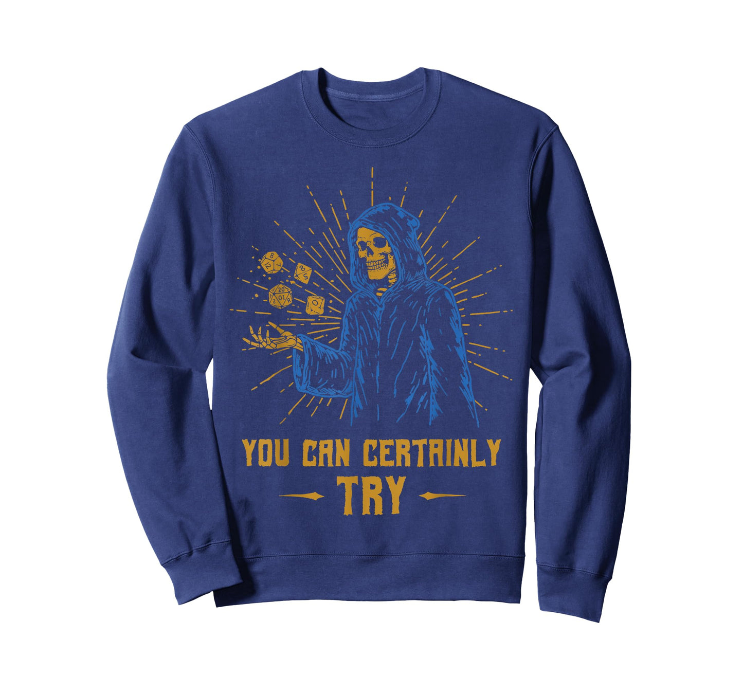 You Can Certainly Try Skeleton Wizard Fantasy Meme T-Shirt