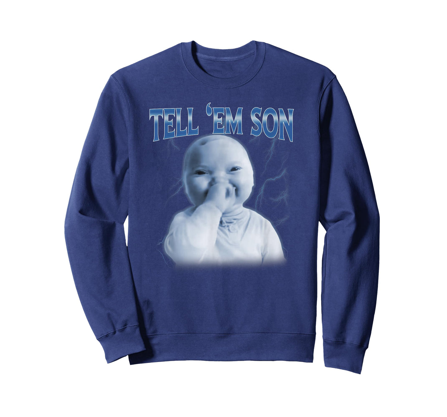 Tell 'Em Son AI Niche Motion Baby Holding Laugh Genz Meme T-Shirt