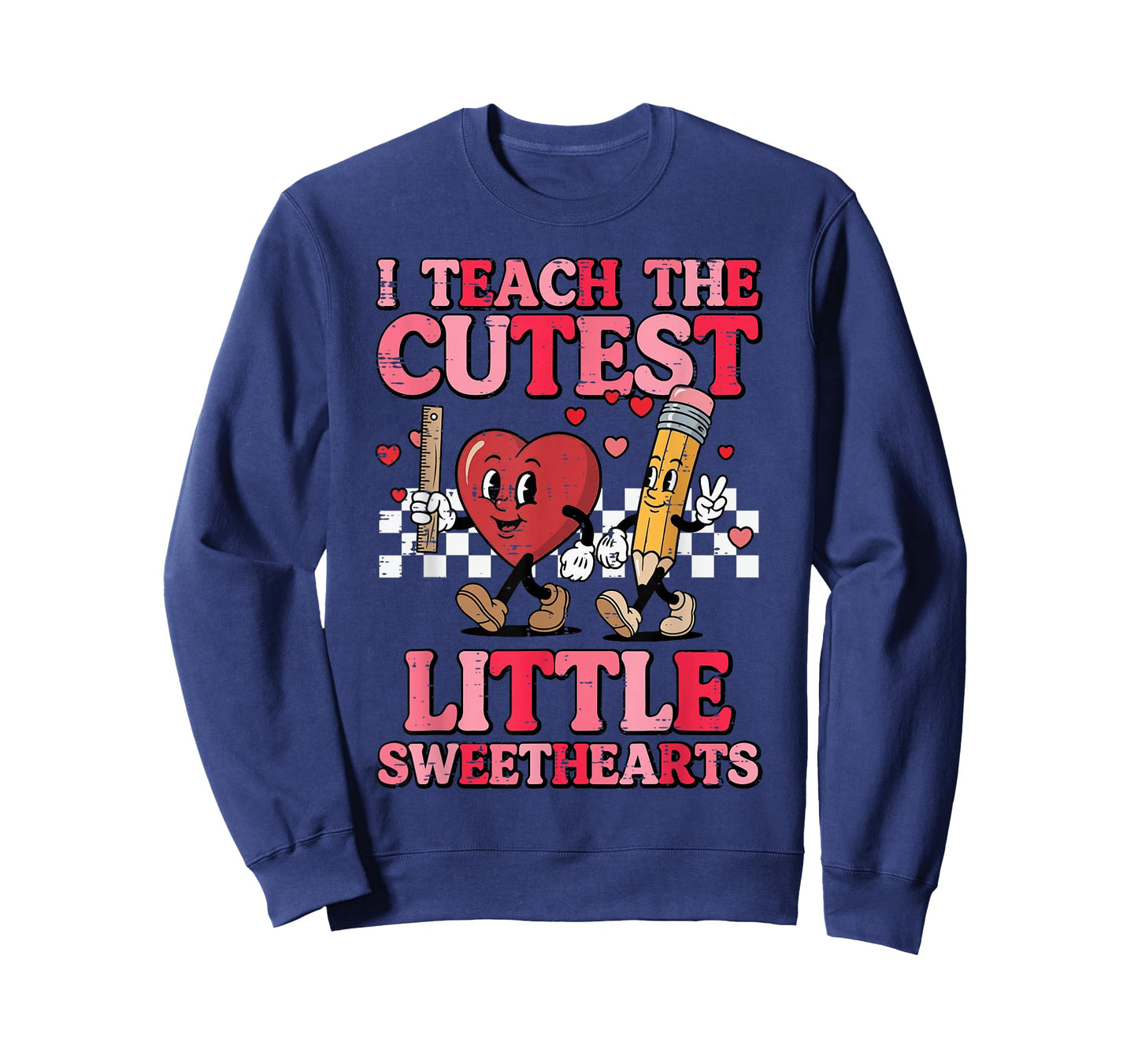 Valentines Day I Teach Cutest Sweethearts Teacher Women T-Shirt