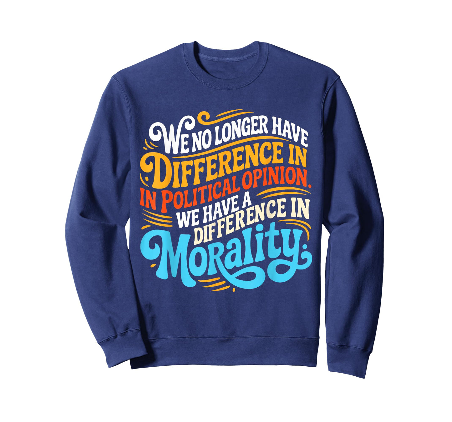 We No Longer Have A Difference in Political-Opinion Vintage T-Shirt