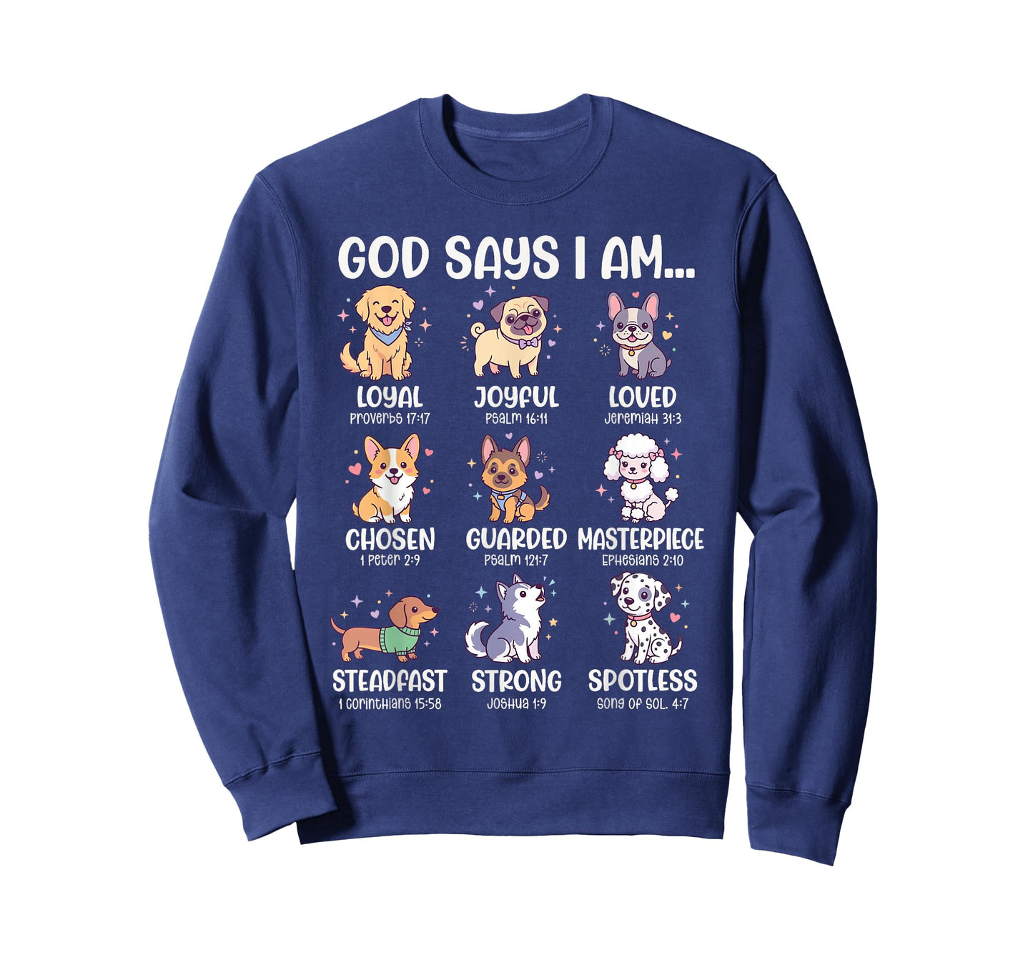 God Says I Am Bible Verses for Christian Dog Lover T-Shirt