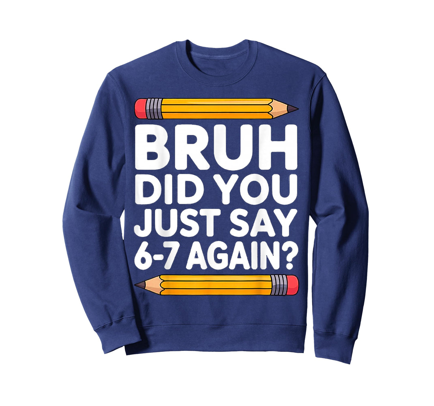 67 Teacher Bruh 6-7 Meme Six Seven T-Shirt