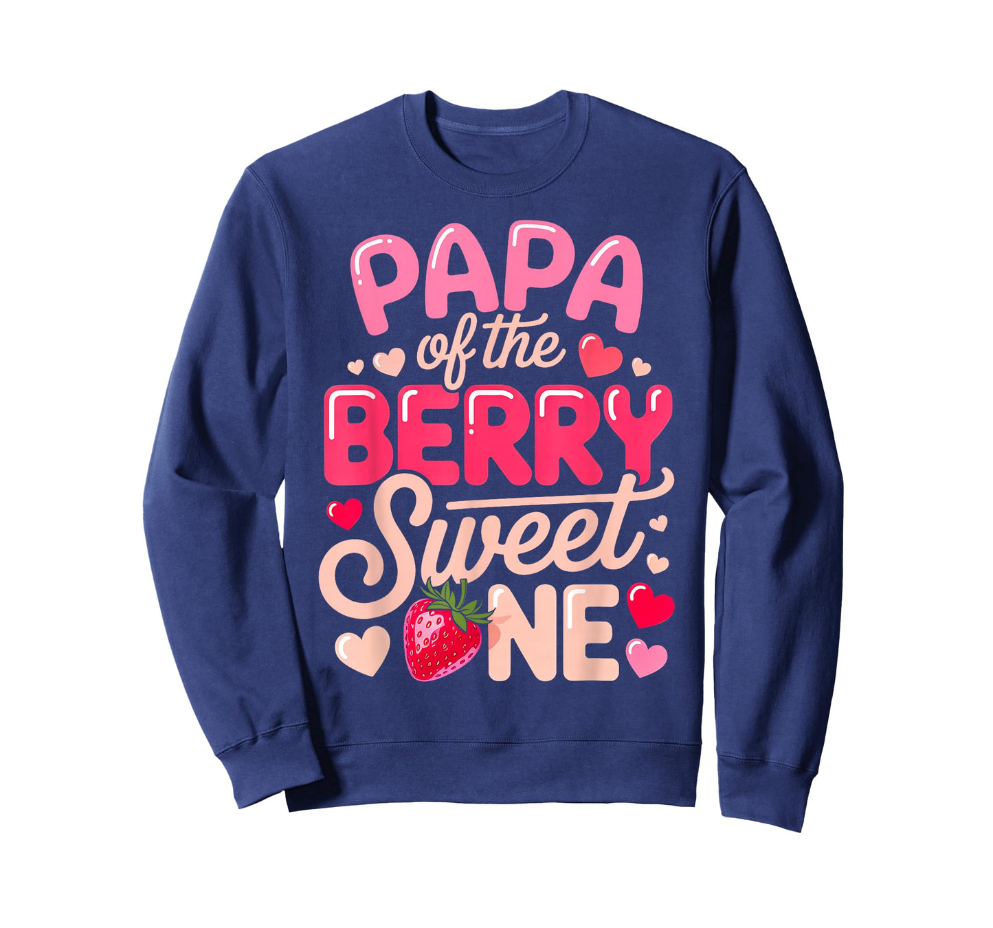Papa of A Berry Sweet One Strawberry Baby First Birthday T-Shirt