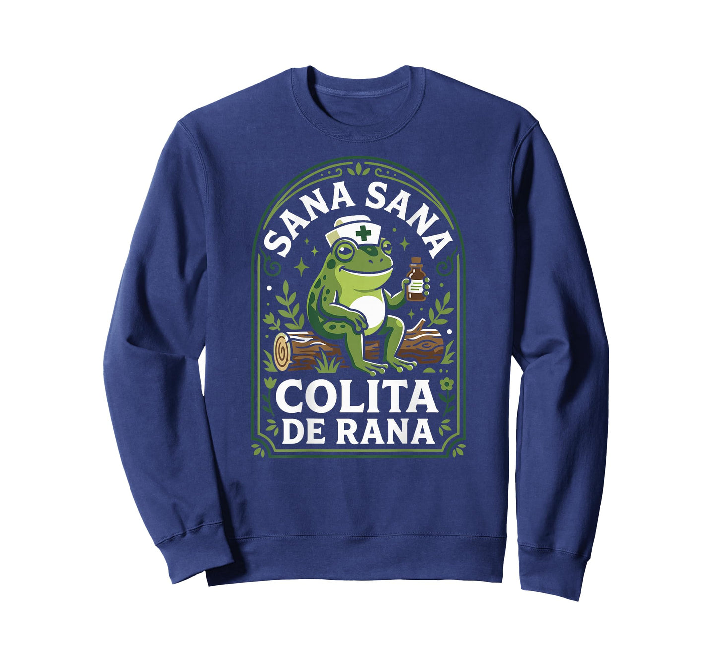 Sana Sana Colita De Rana Mexican Nurse Frog (on Back) T-Shirt