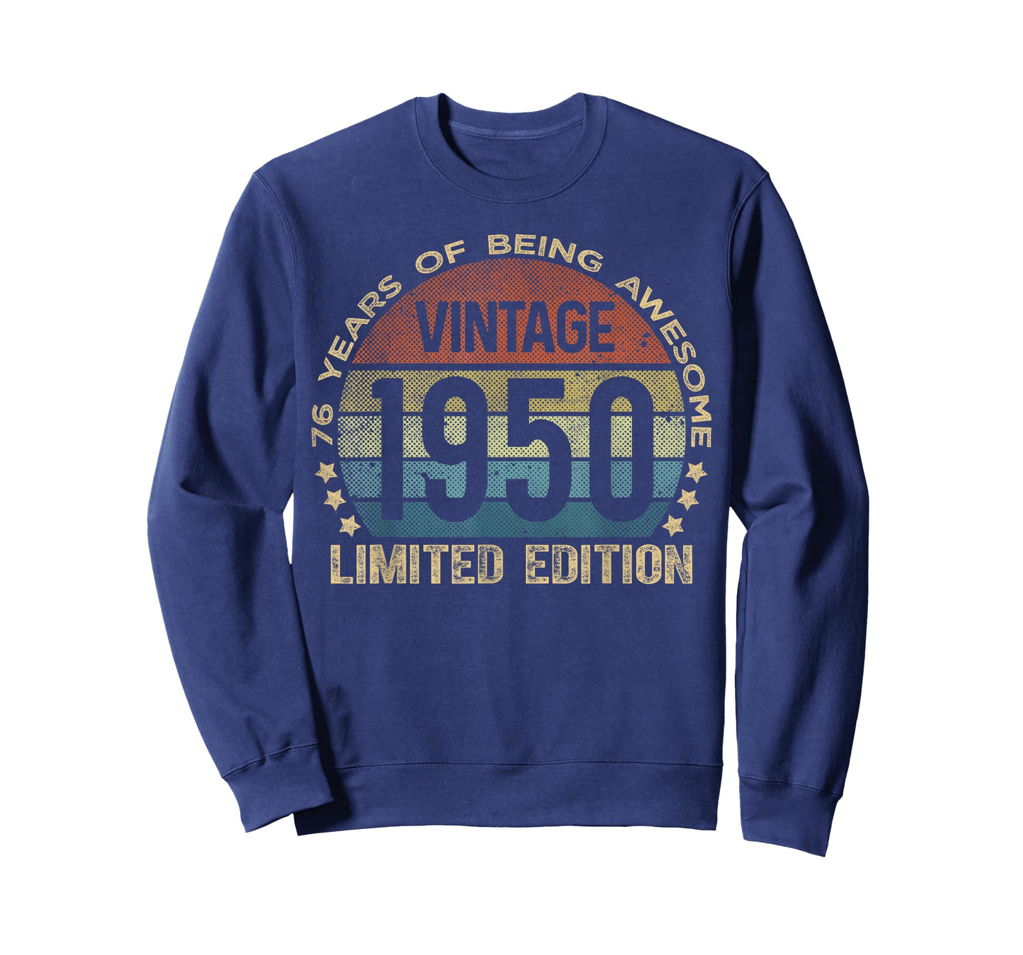 76 Year Old Gifts Vintage 1950 Limited Edition 76th Birthday T-Shirt