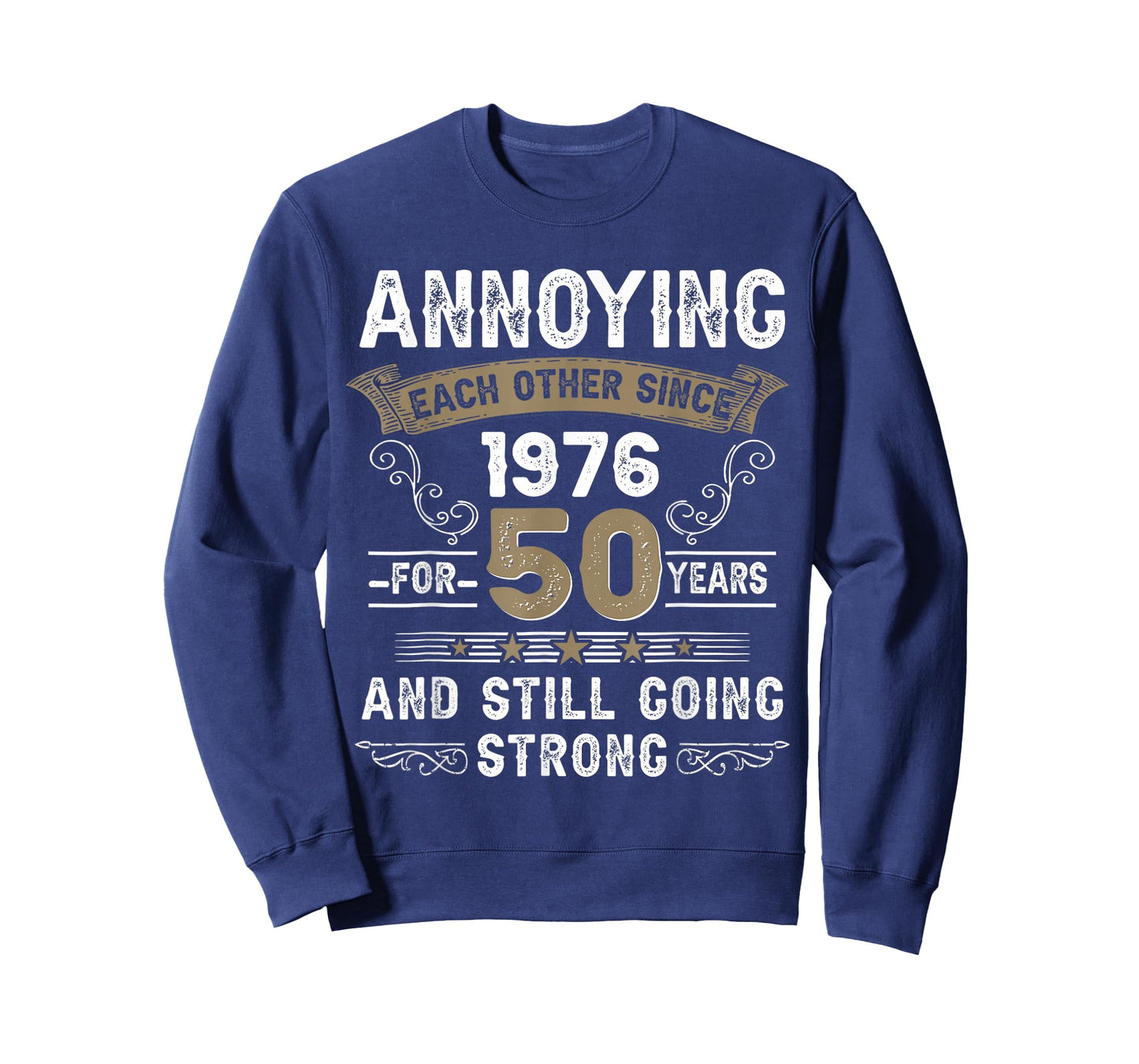 Annoying Each Other Since 1976 Couple Wedding Anniversary T-Shirt