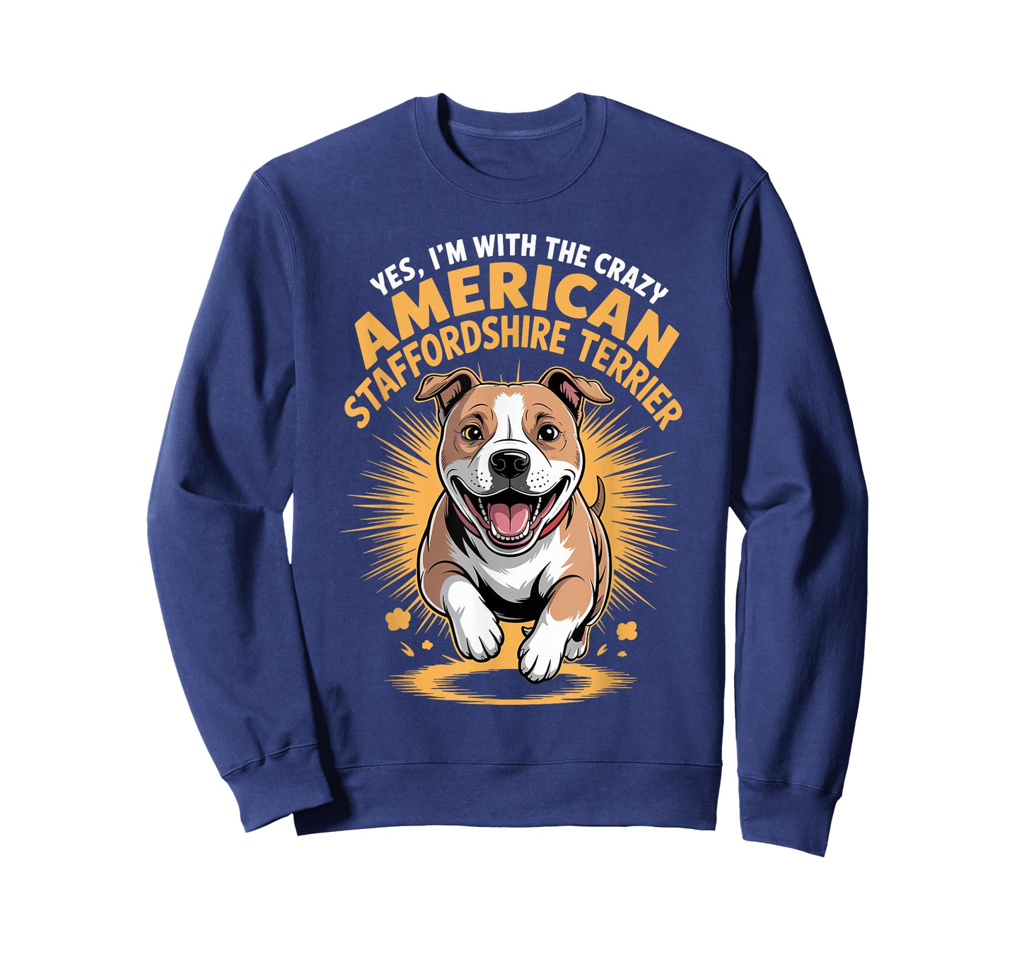 Pet Dog Yes Im with The Crazy American Staffordshire Terrier T-Shirt