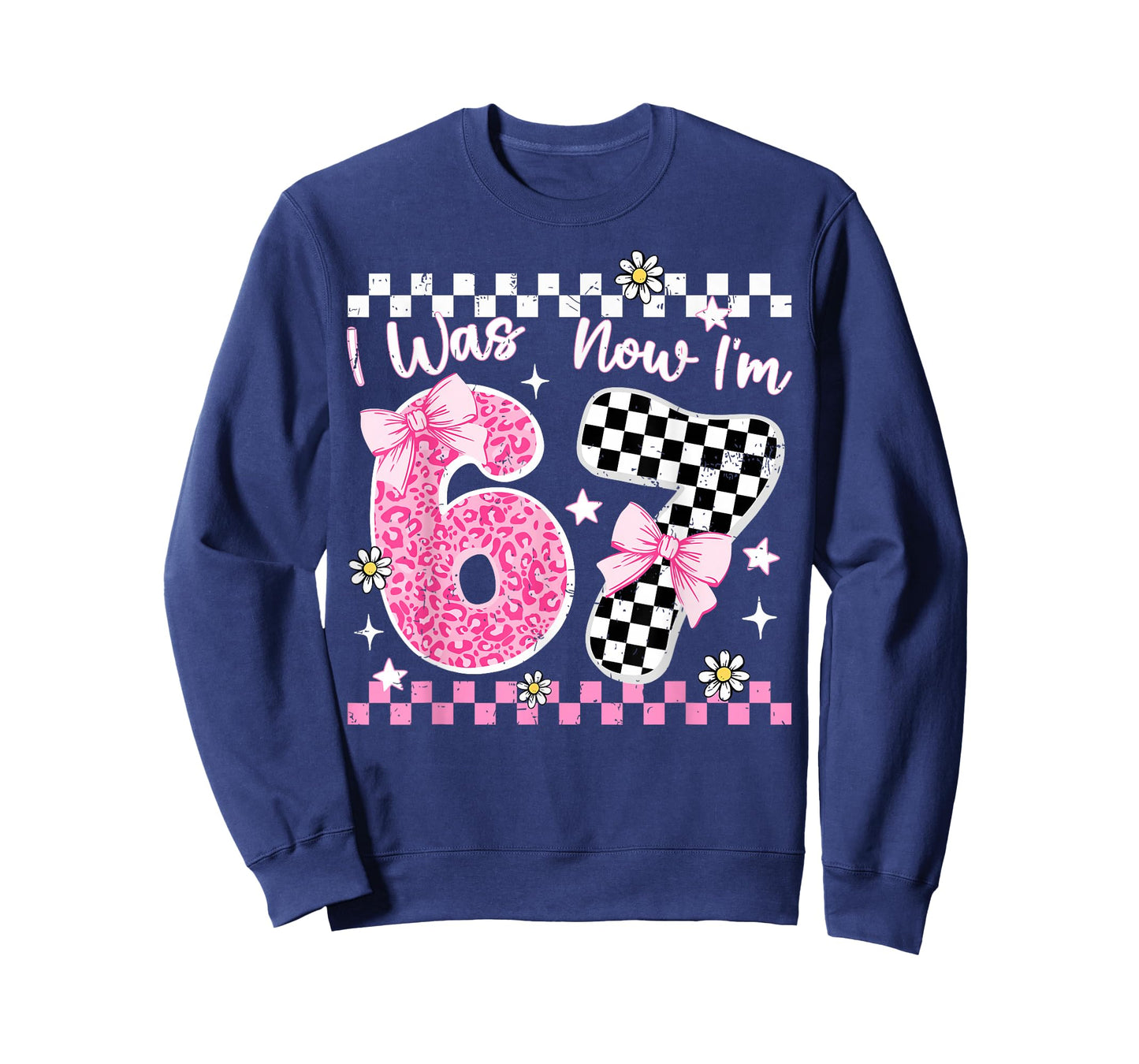 I was 6 Now I'm 7 Year Old Birthday 67 Funny for Kids Girls T-Shirt
