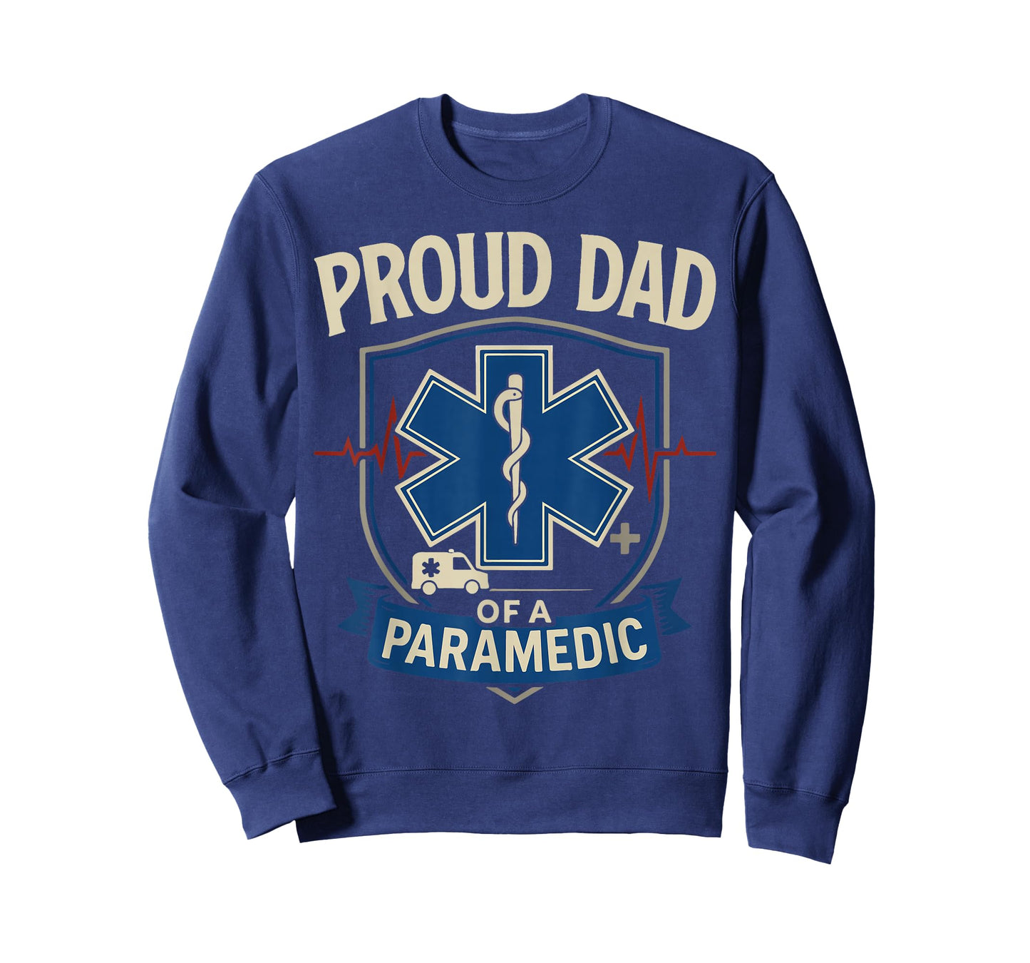 Paramedic Dad Proud Dad of A Paramedic T-Shirt