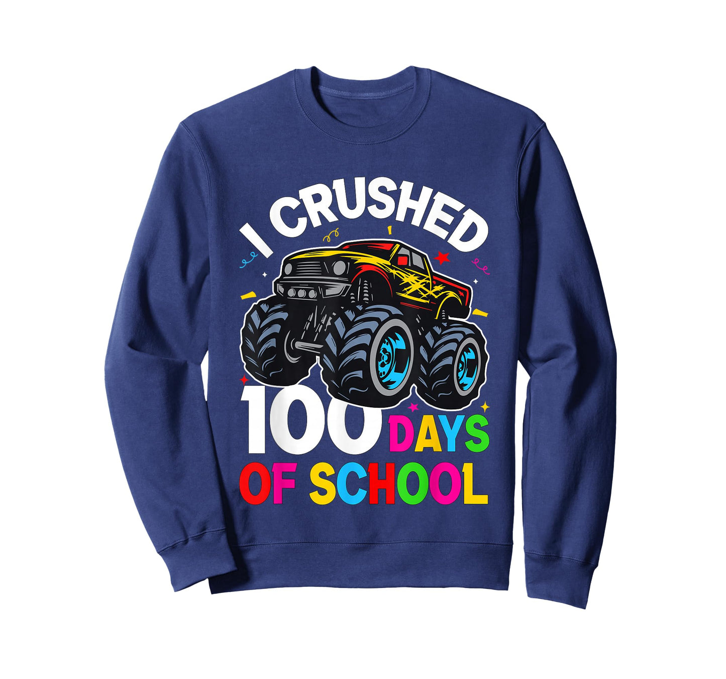 I Crushed 100 Days of School Truck 100th Day of School Kids T-Shirt