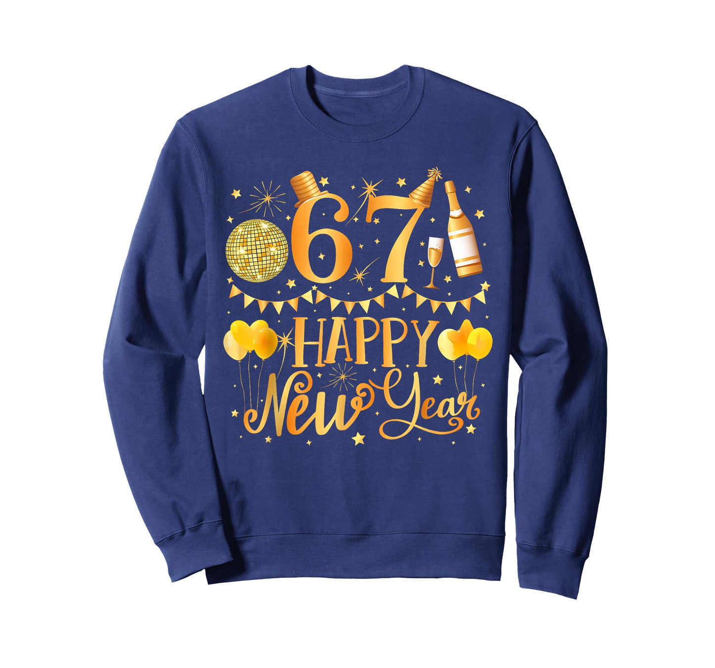 Six Seven 6 7 Meme Funny Happy New Year 67 2026 T-Shirt