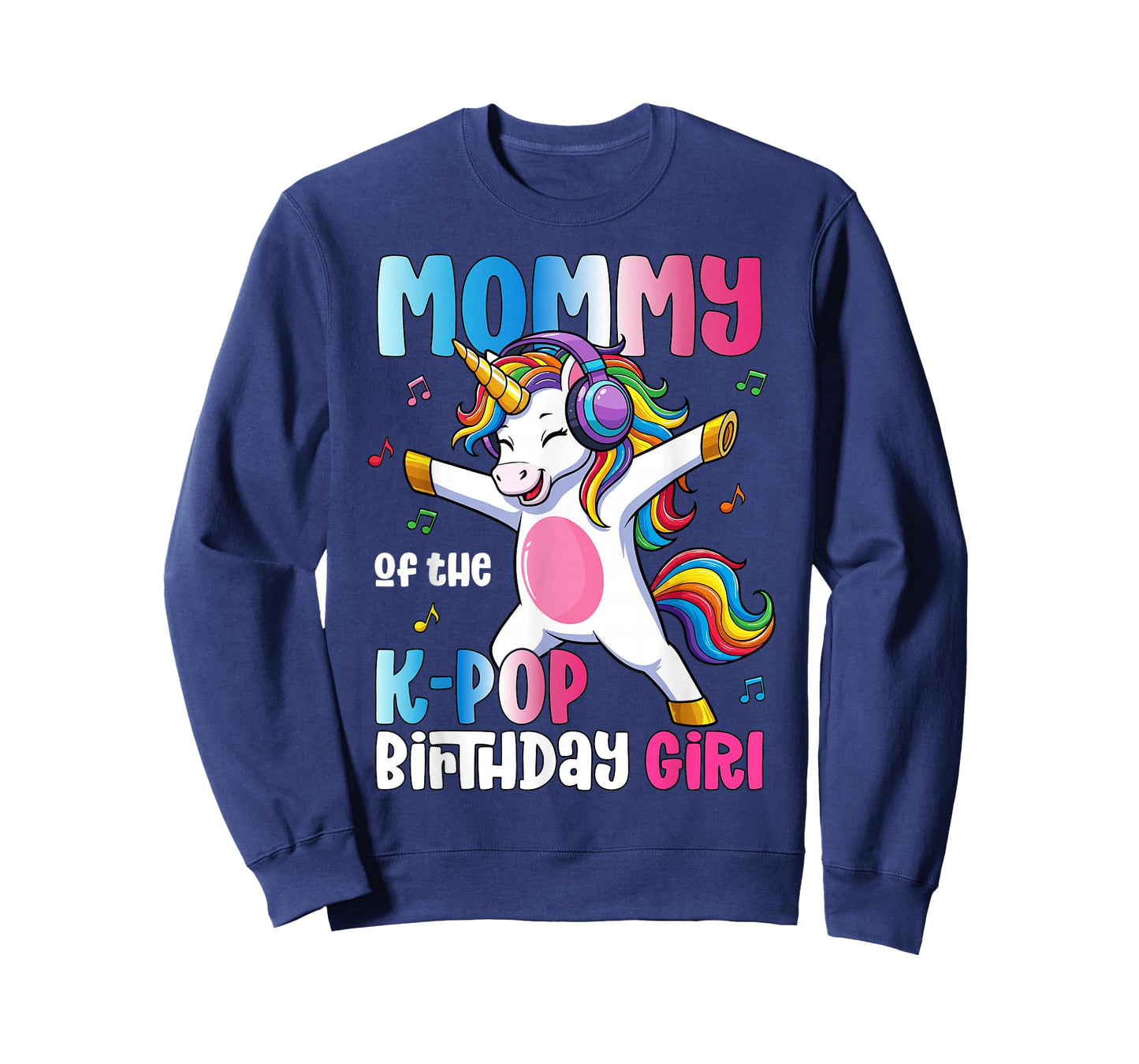Mommy of The K-Pop Birthday Princess Birthday Girl T-Shirt