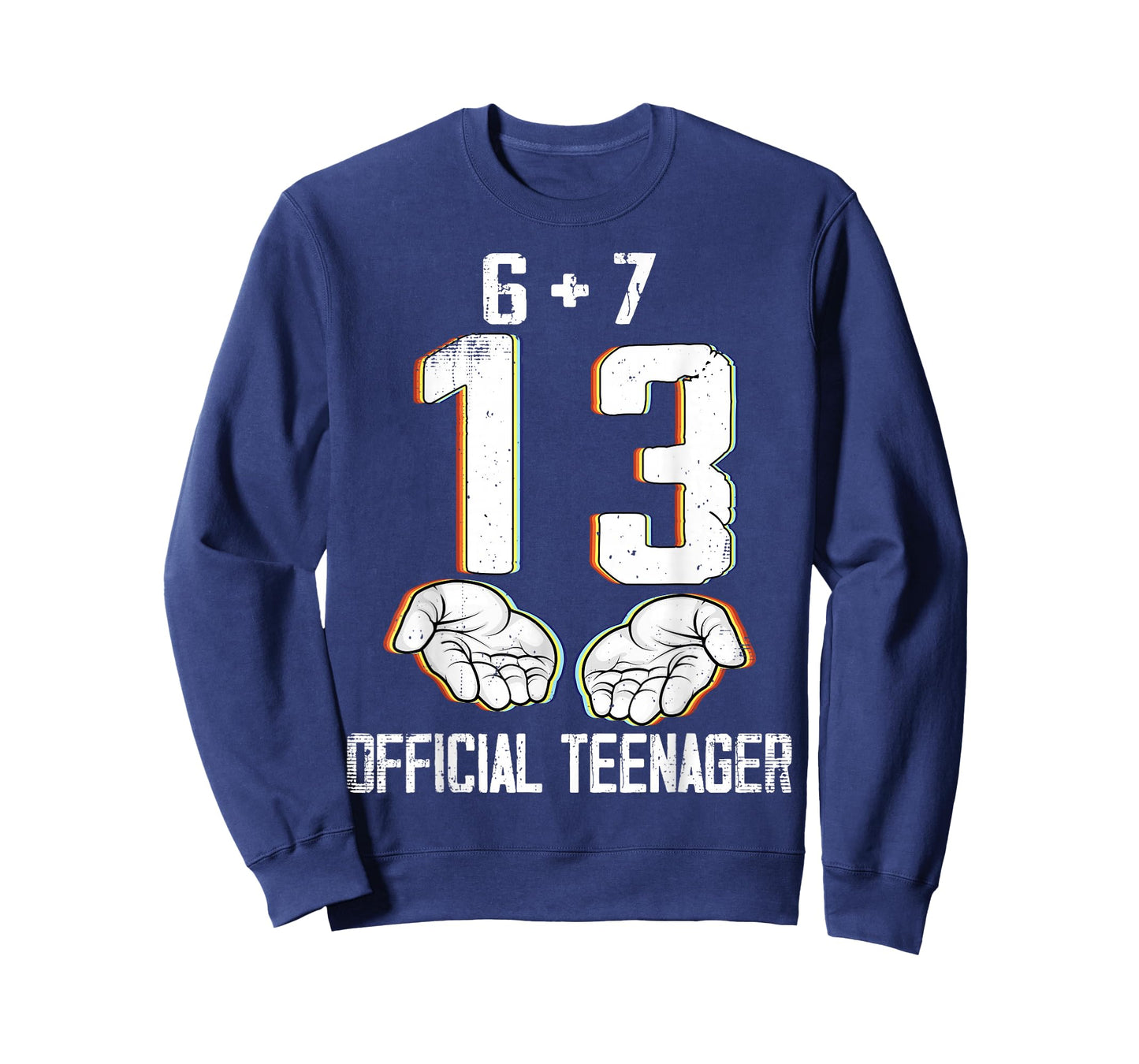 6+7 = 13 Year Old Boys Girls Teenager 13th Birthday Funny 67 T-Shirt