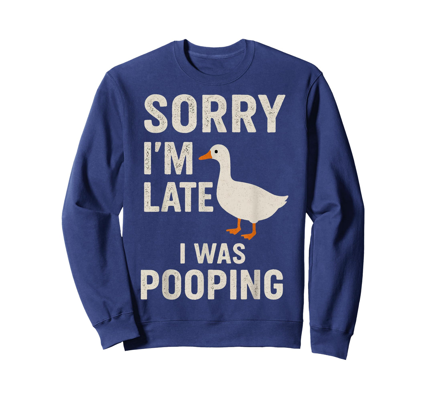 Vintage Sorry I'm Late I was Pooping Funny Joke T-Shirt