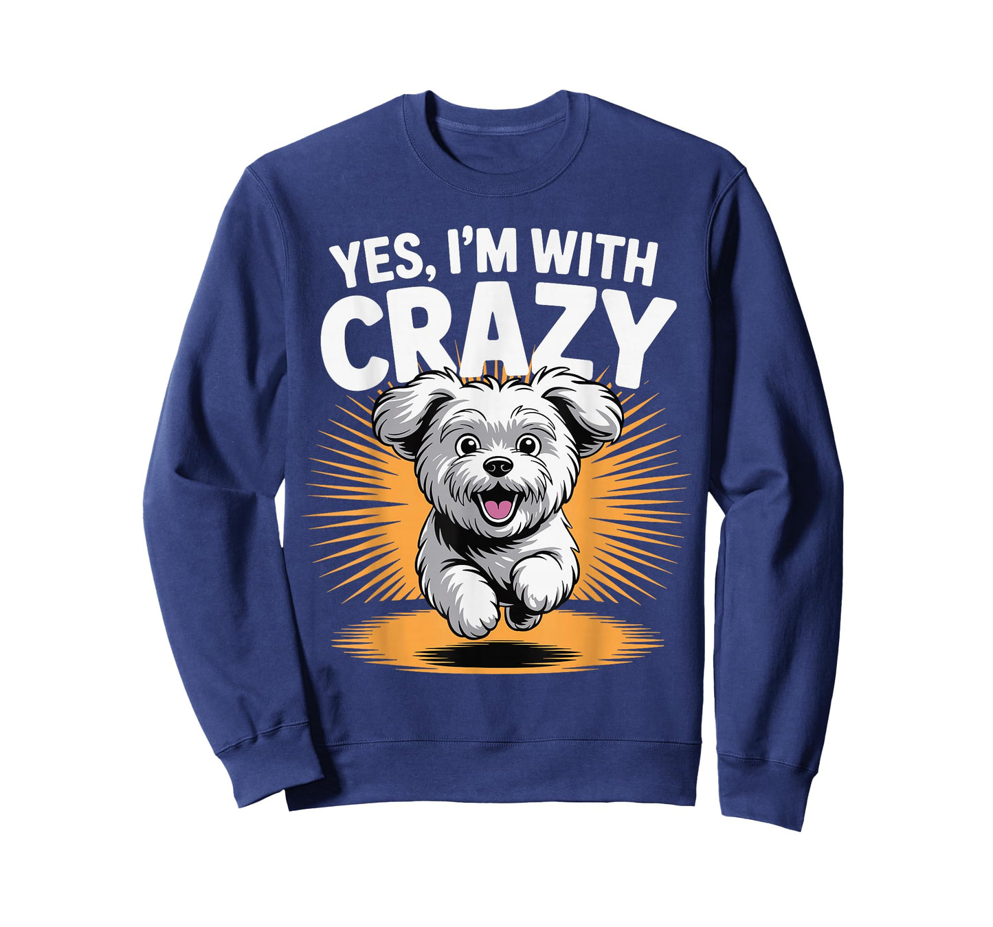 Yes Im with Crazy Pet Mix Breed Owner Dog Funny Maltese Cute T-Shirt