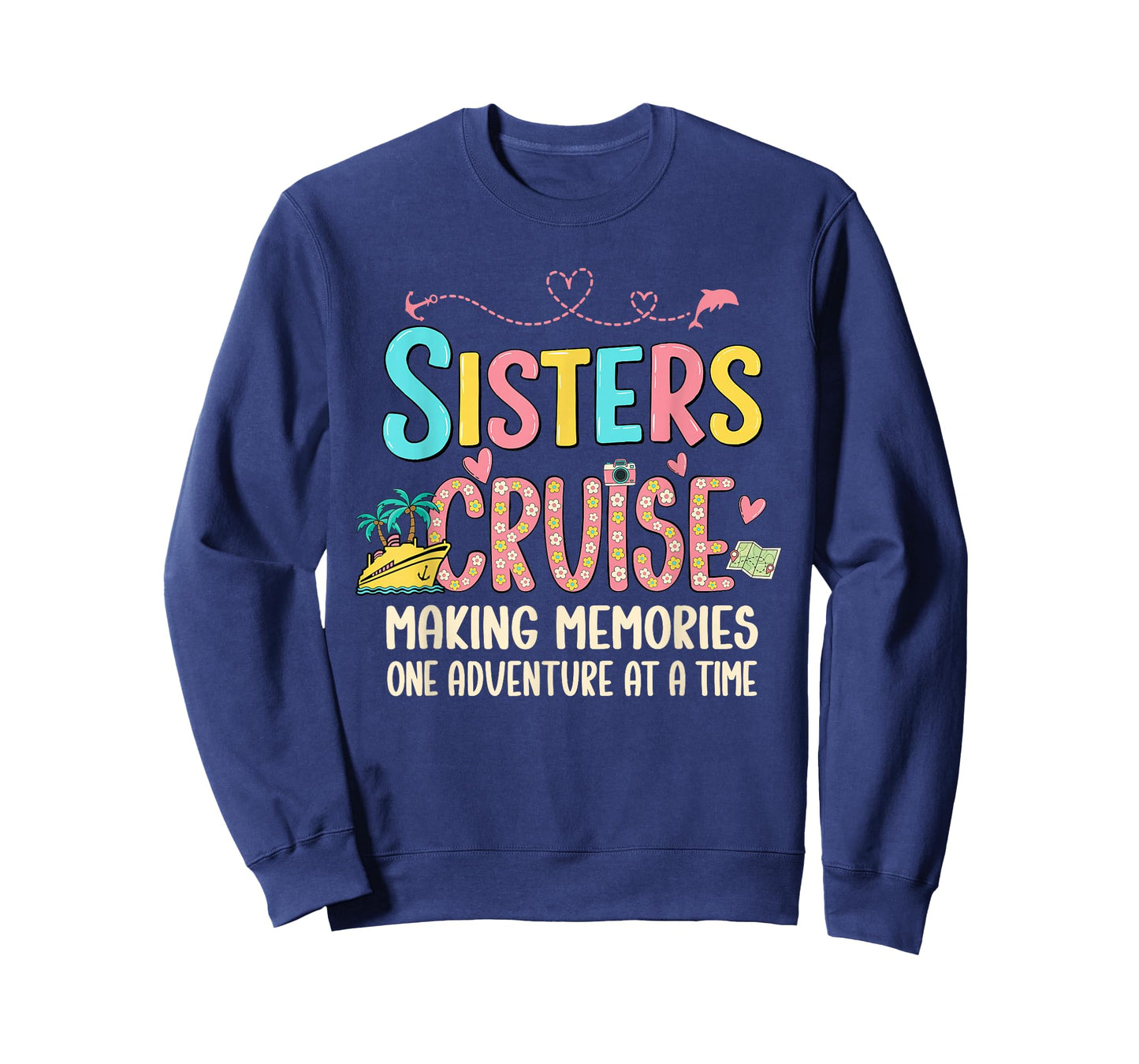 Sisters Cruising 2026 Sisters Cruise Together 2026 Vacation T-Shirt